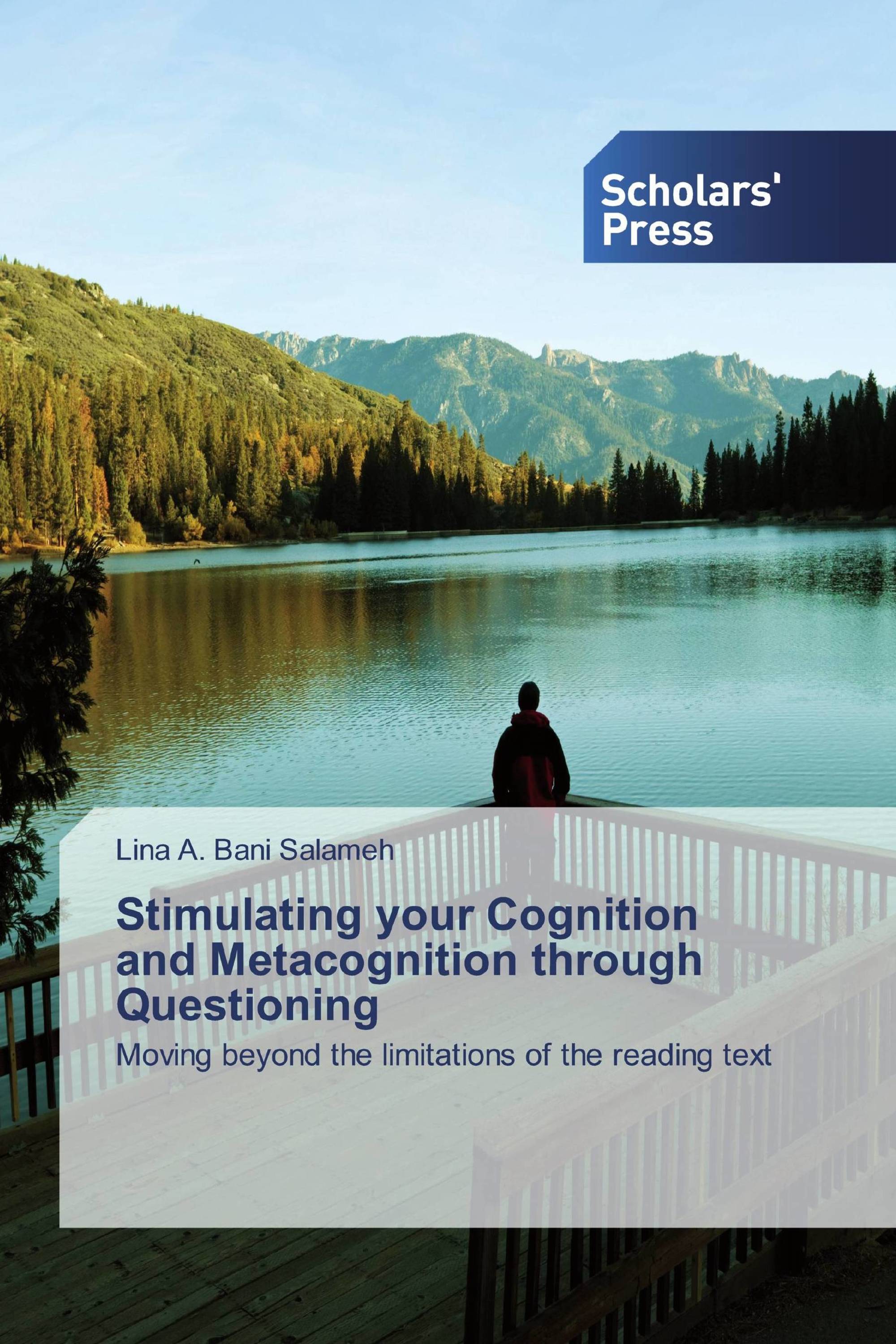 Stimulating your Cognition and Metacognition through Questioning