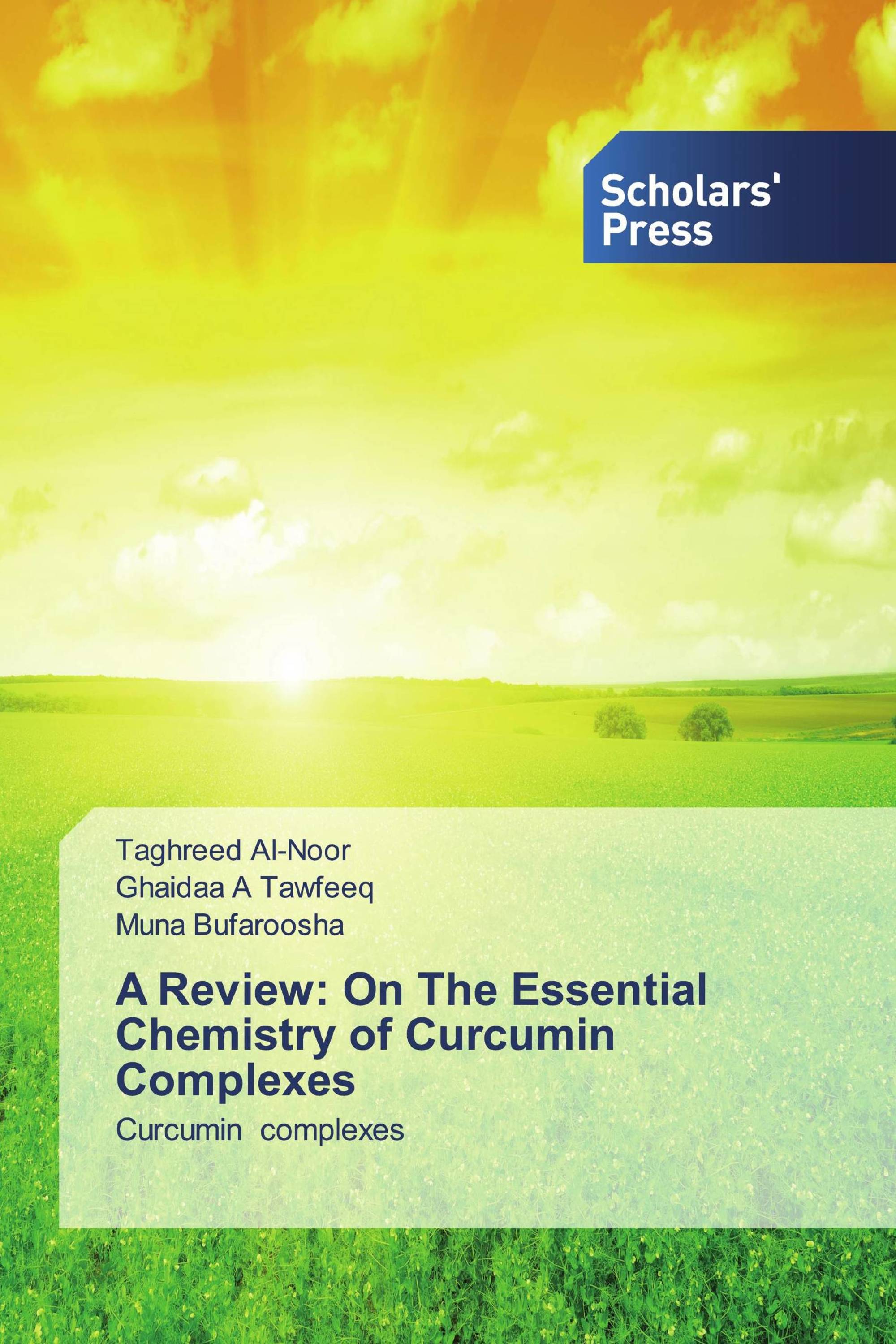 A Review: On The Essential Chemistry of CurcuminComplexes