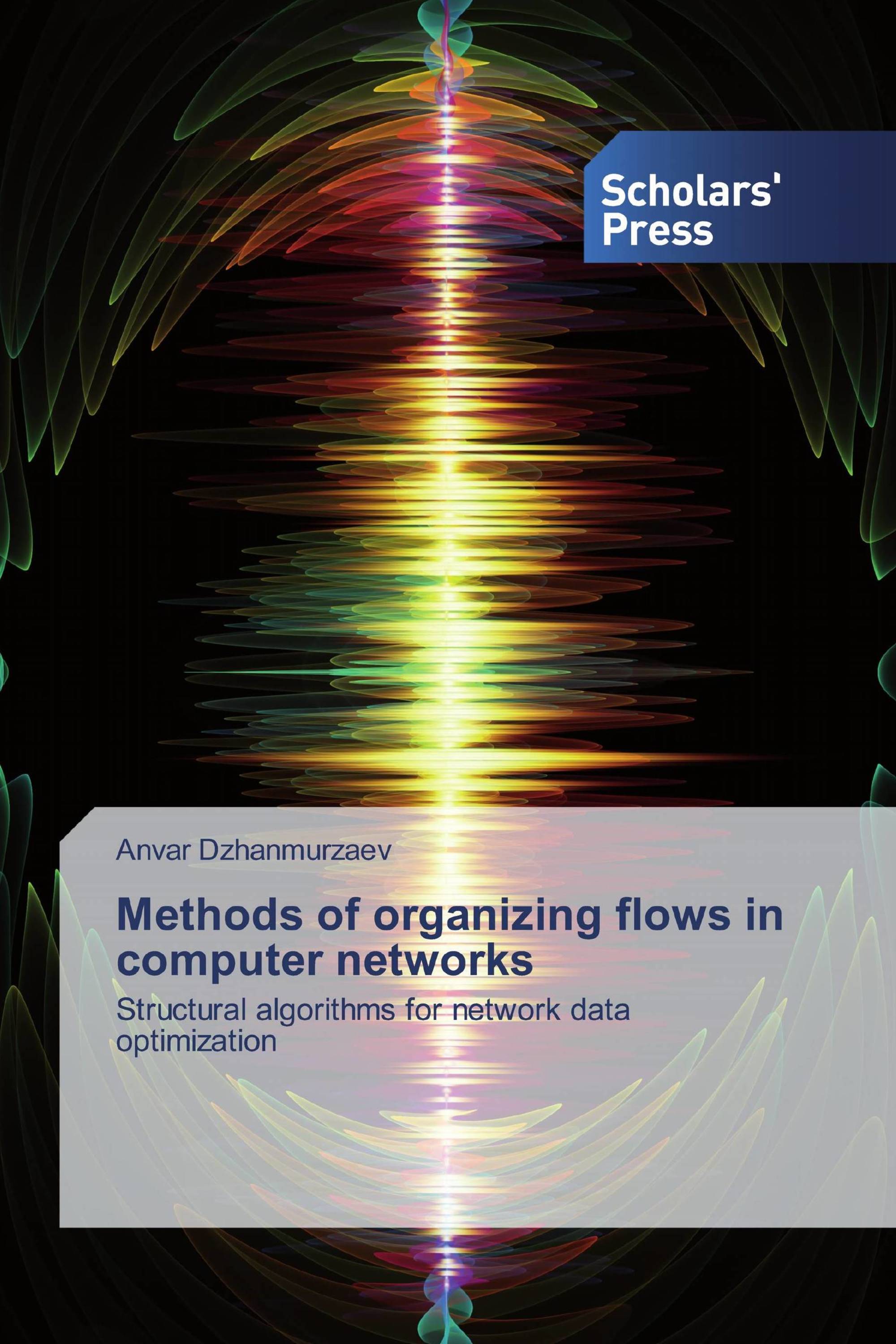 Methods of organizing flows in computer networks