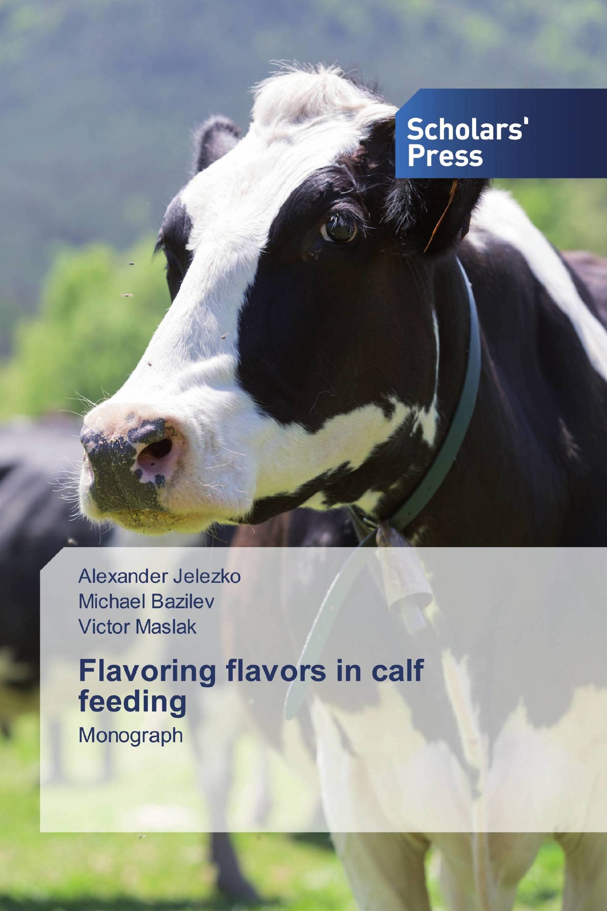 Flavoring flavors in calf feeding