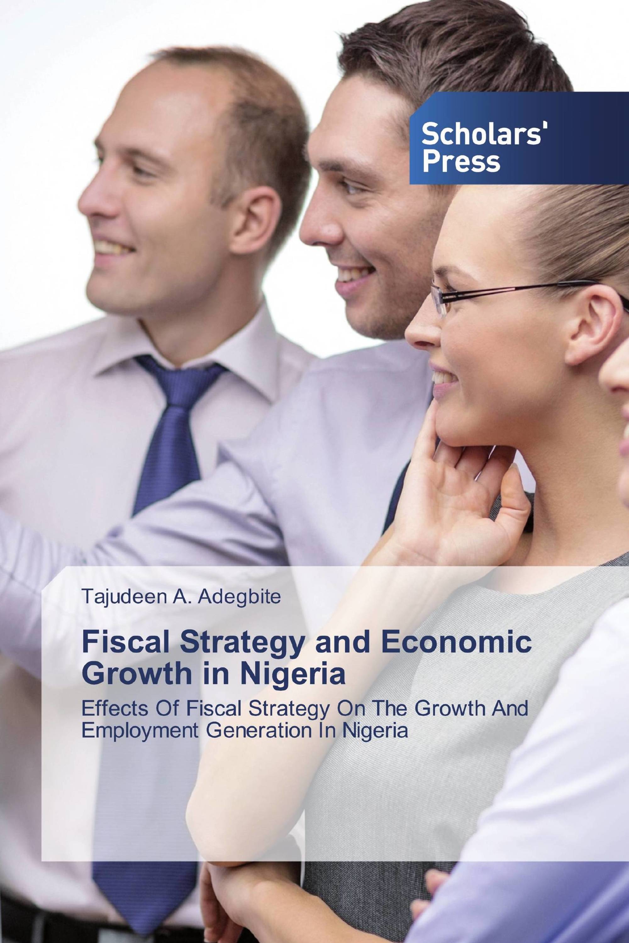 Fiscal Strategy and Economic Growth in Nigeria