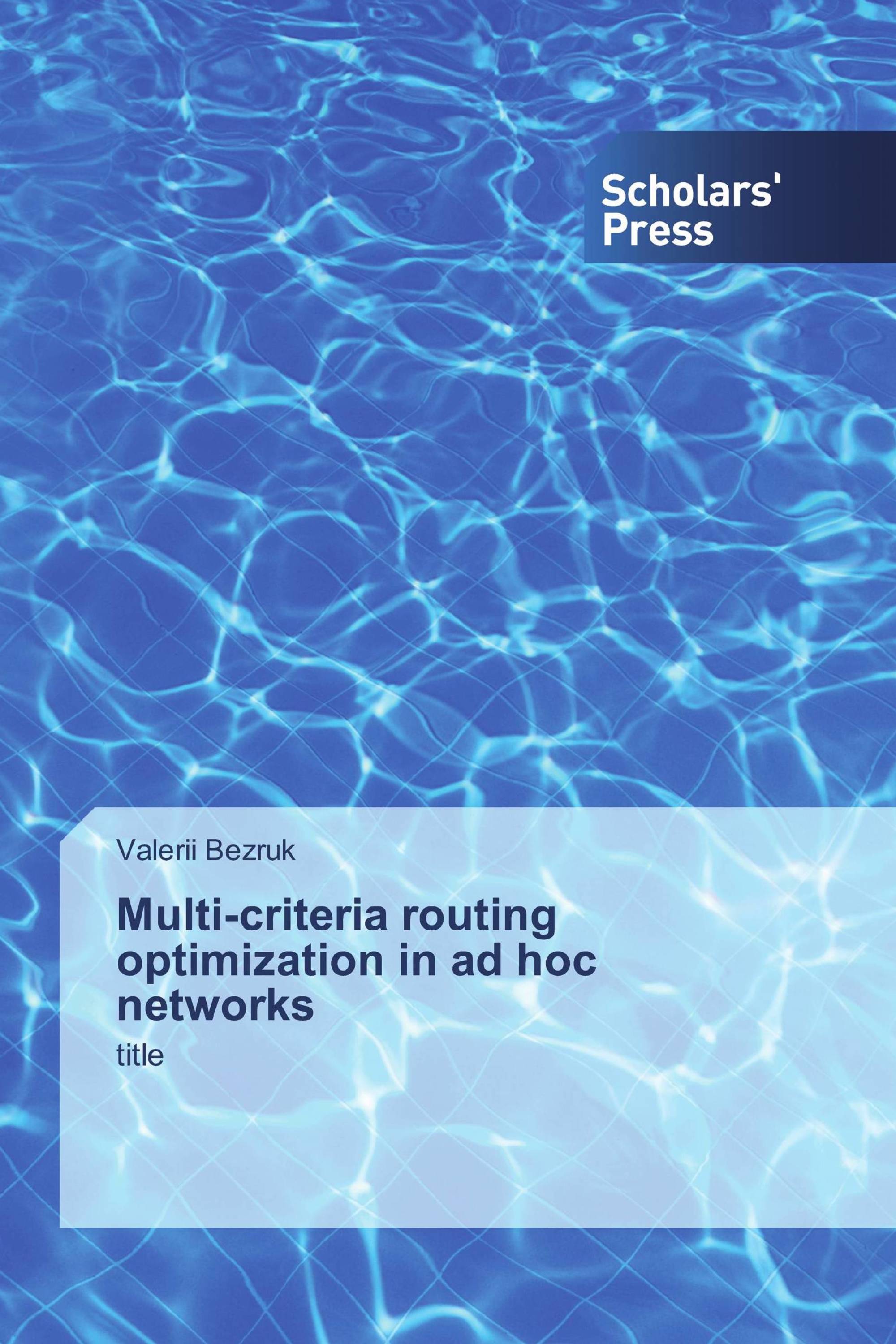 Multi-criteria routing optimization in ad hoc networks