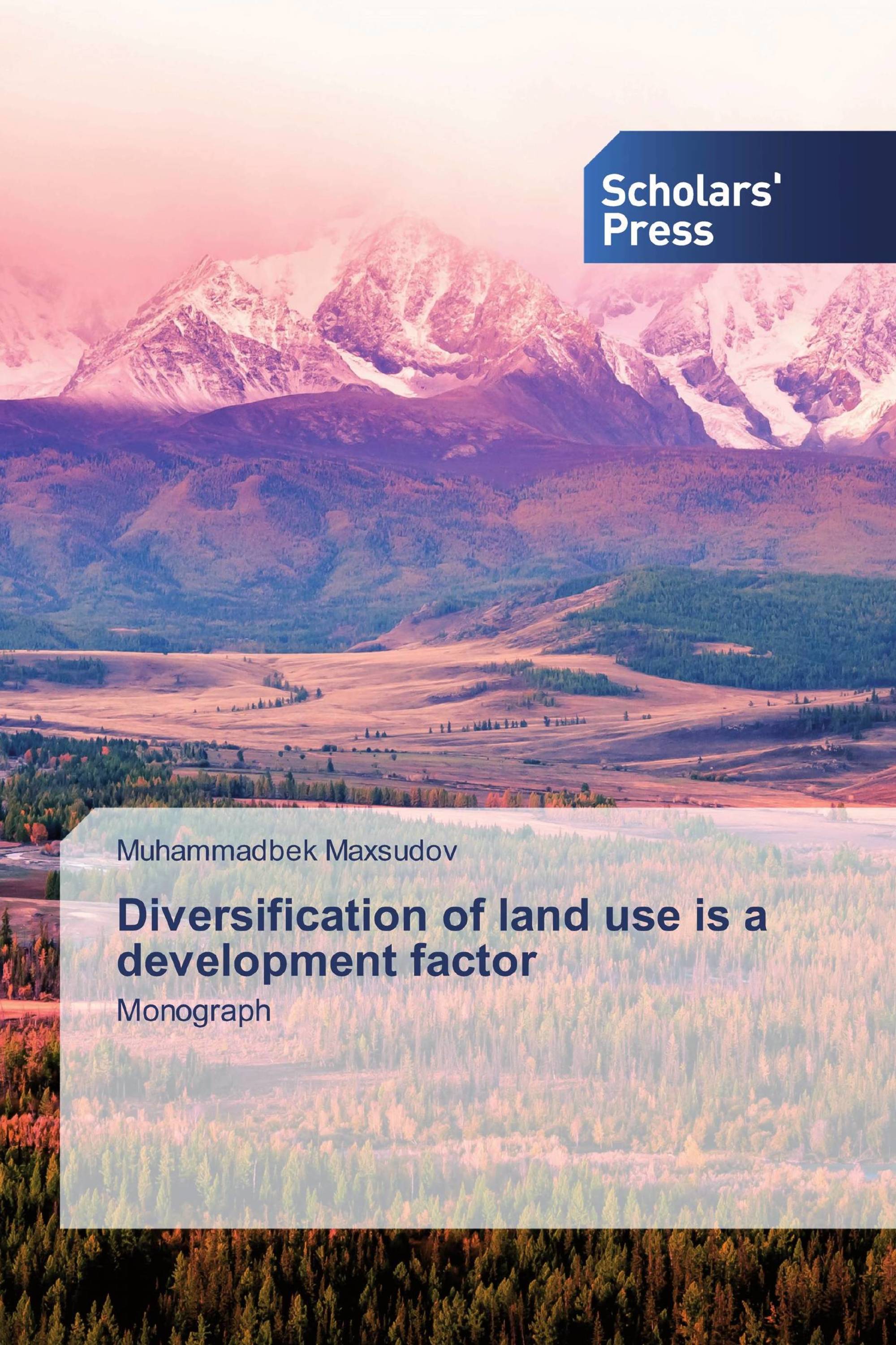 Diversification of land use is a development factor