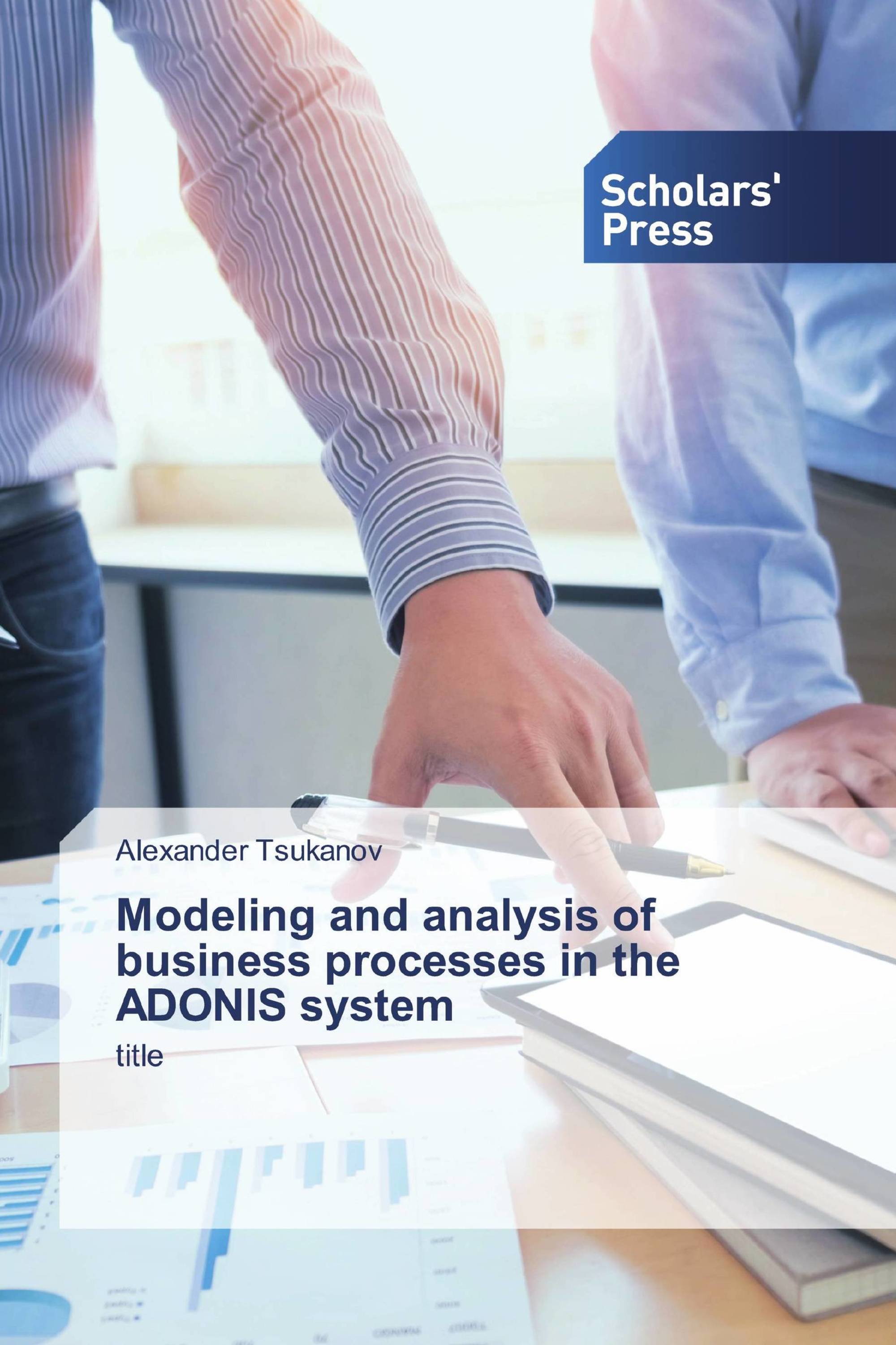 Modeling and analysis of business processes in the ADONIS system