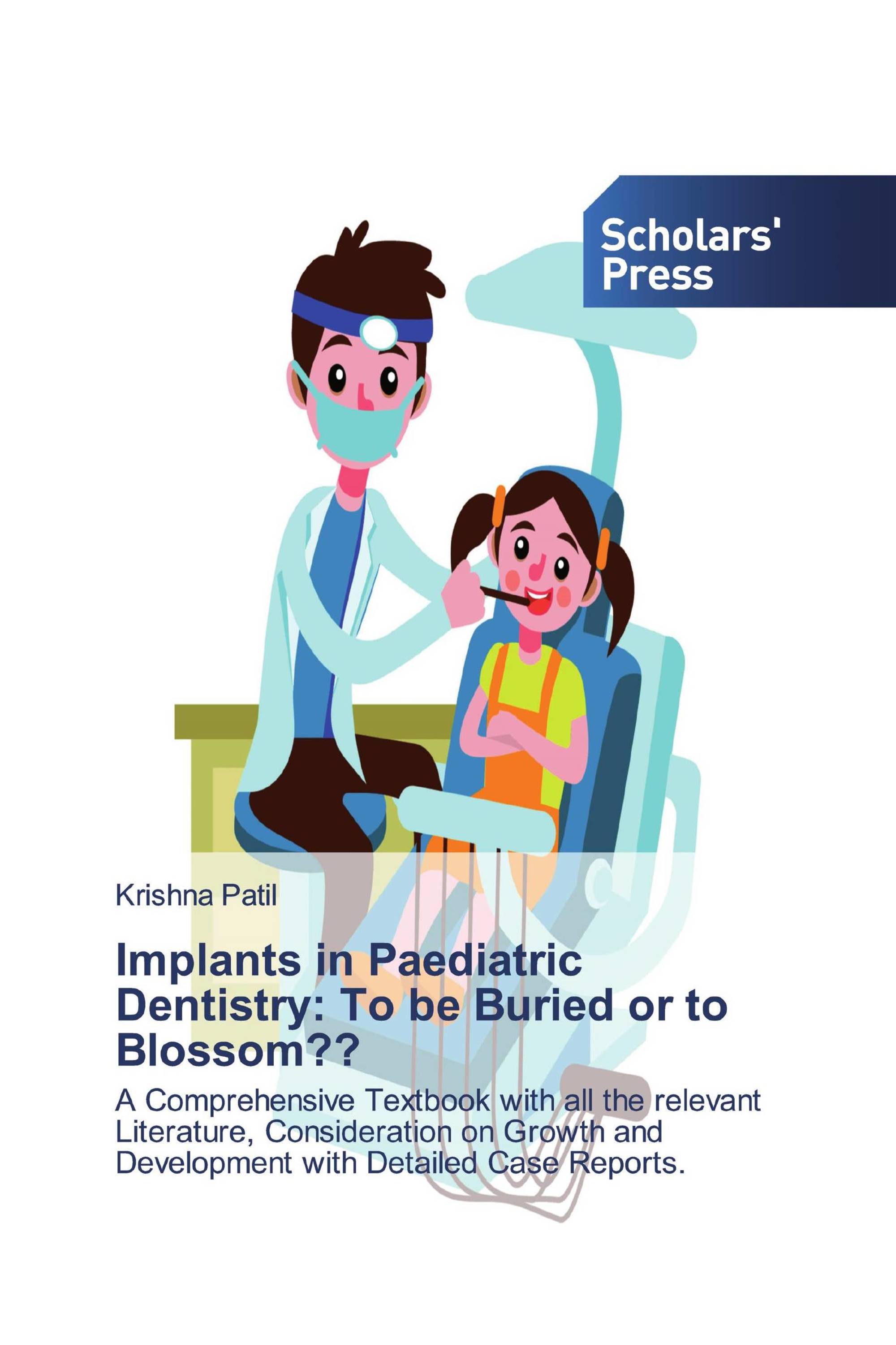 Implants in Paediatric Dentistry: To be Buried or to Blossom??