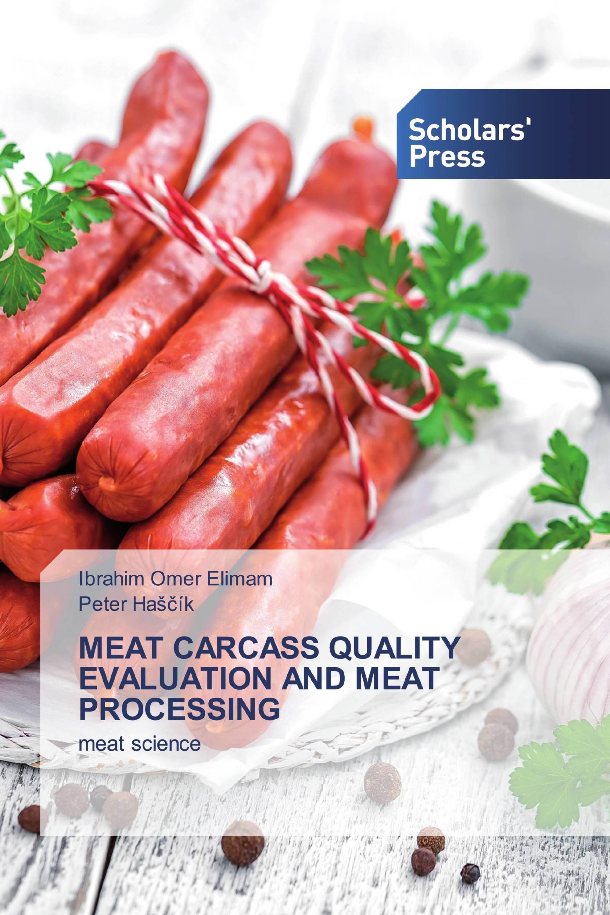 MEAT CARCASS QUALITY EVALUATION AND MEAT PROCESSING