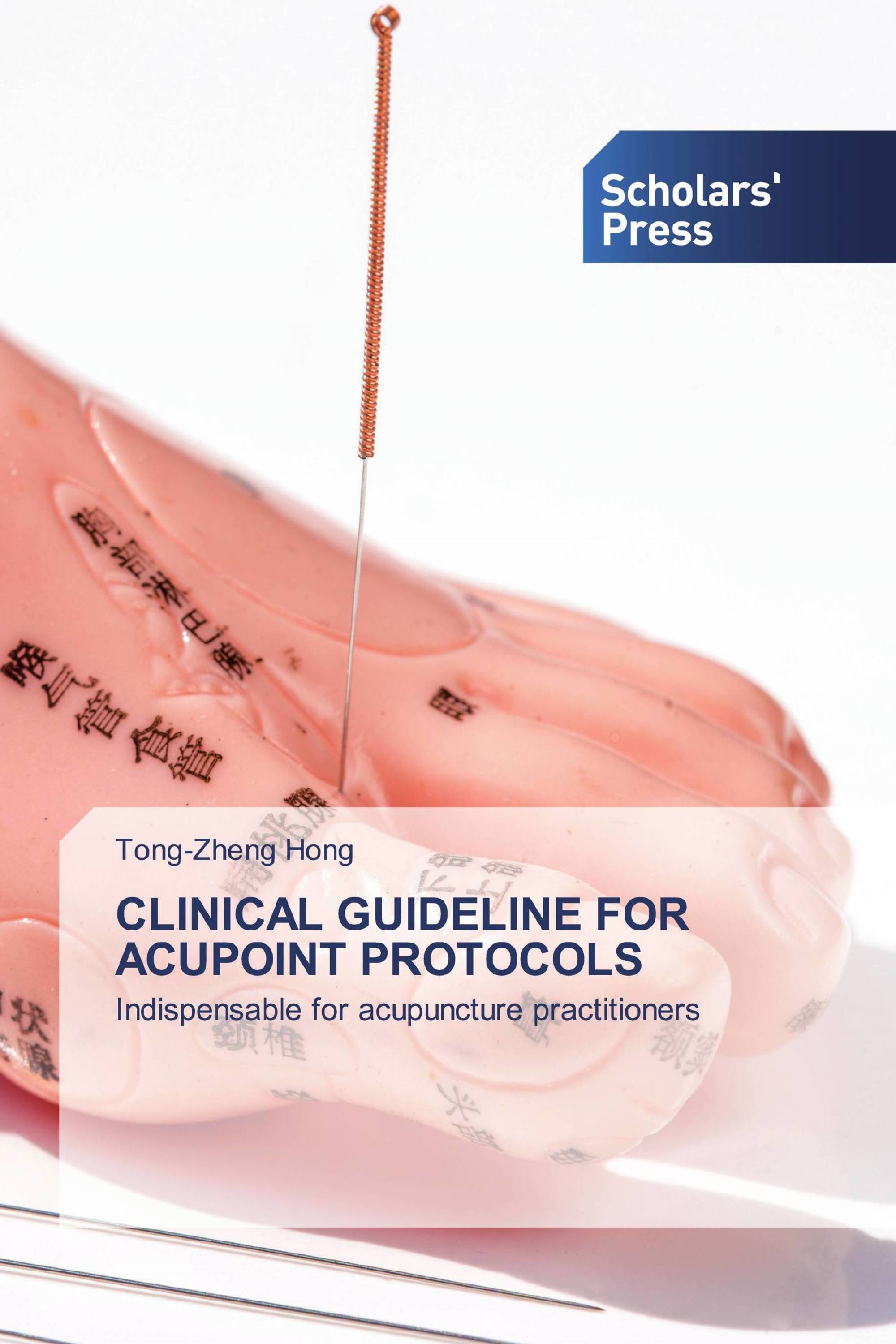 CLINICAL GUIDELINE FOR ACUPOINT PROTOCOLS