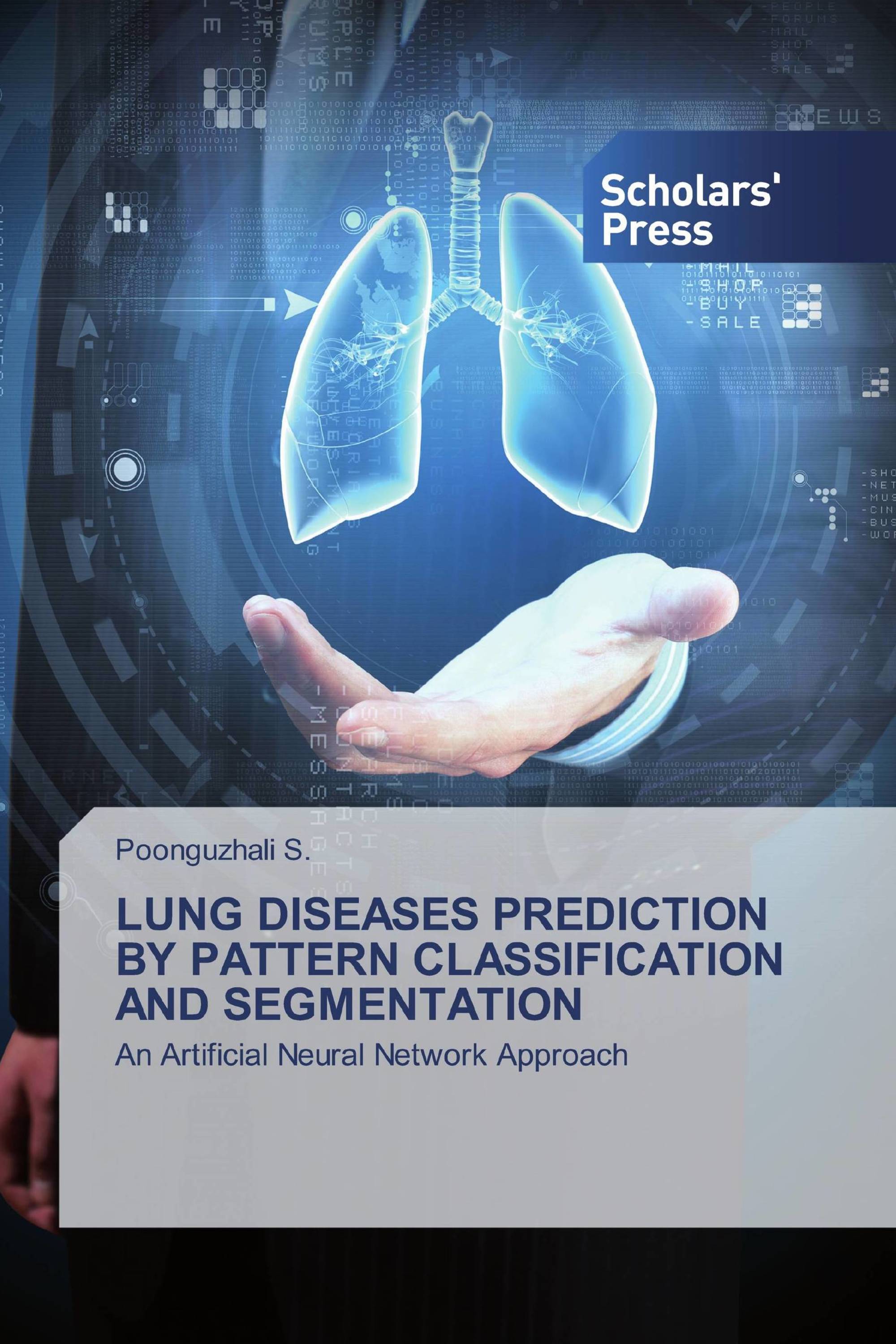 LUNG DISEASES PREDICTION BY PATTERN CLASSIFICATION AND SEGMENTATION