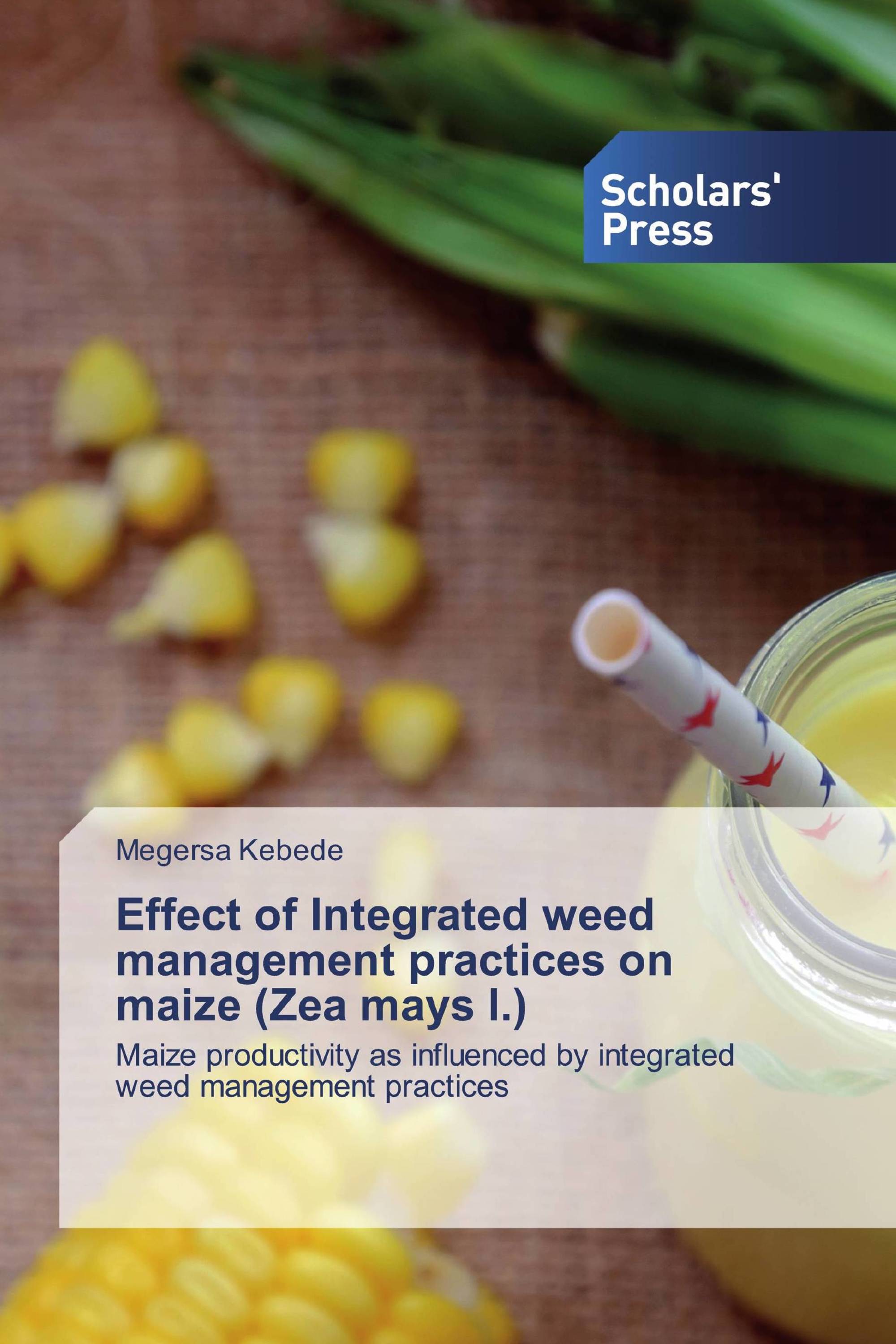 Effect of Integrated weed management practices on maize (Zea mays l.)