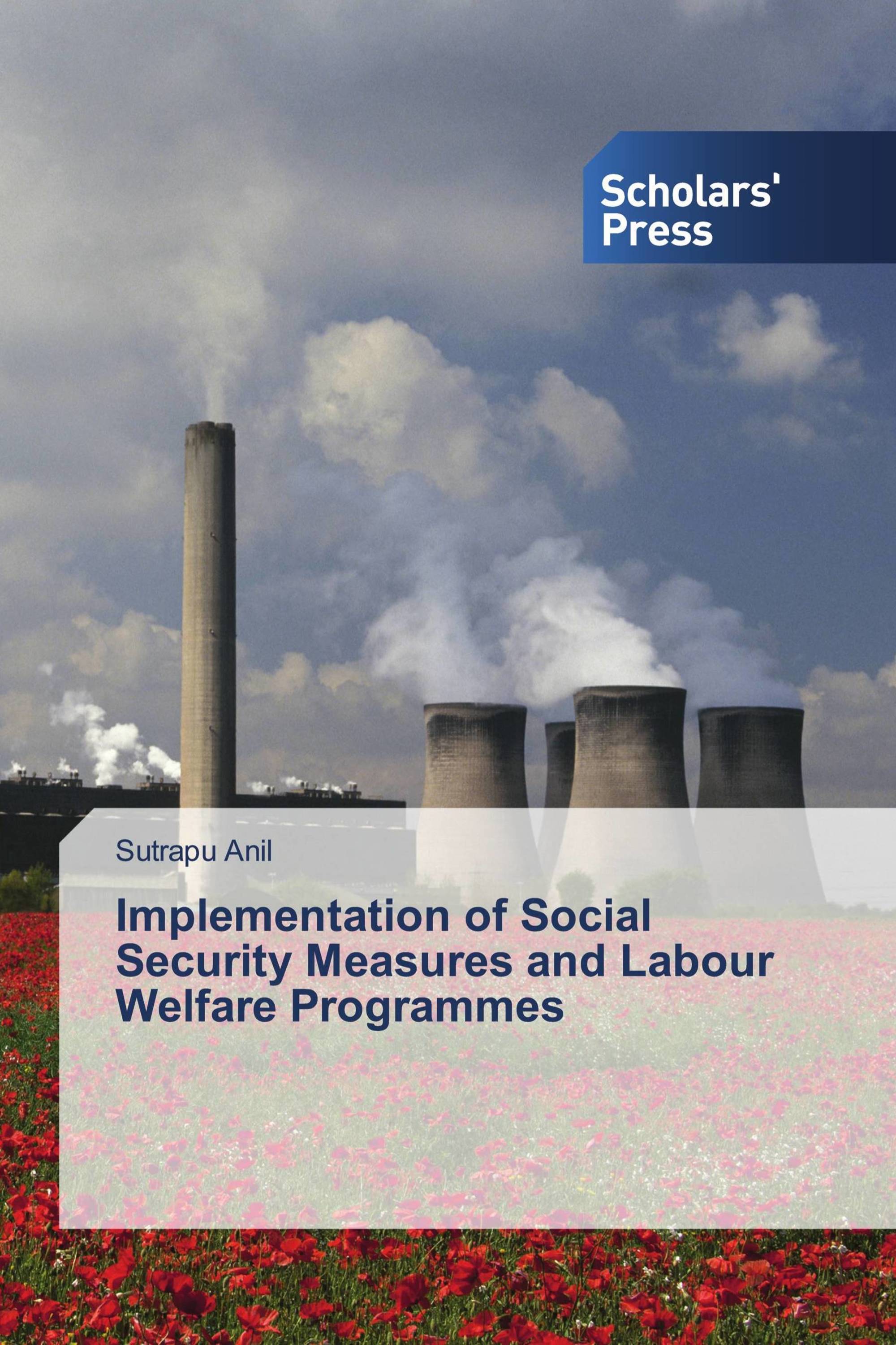 Implementation of Social Security Measures and Labour Welfare Programmes