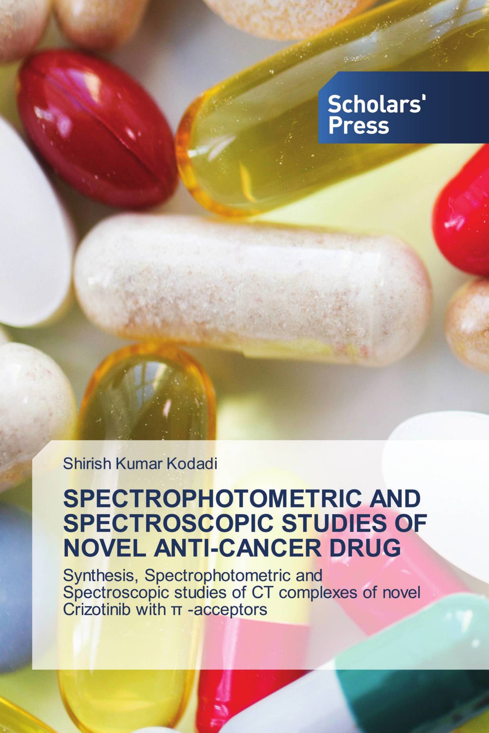 SPECTROPHOTOMETRIC AND SPECTROSCOPIC STUDIES OF NOVEL ANTI-CANCER DRUG