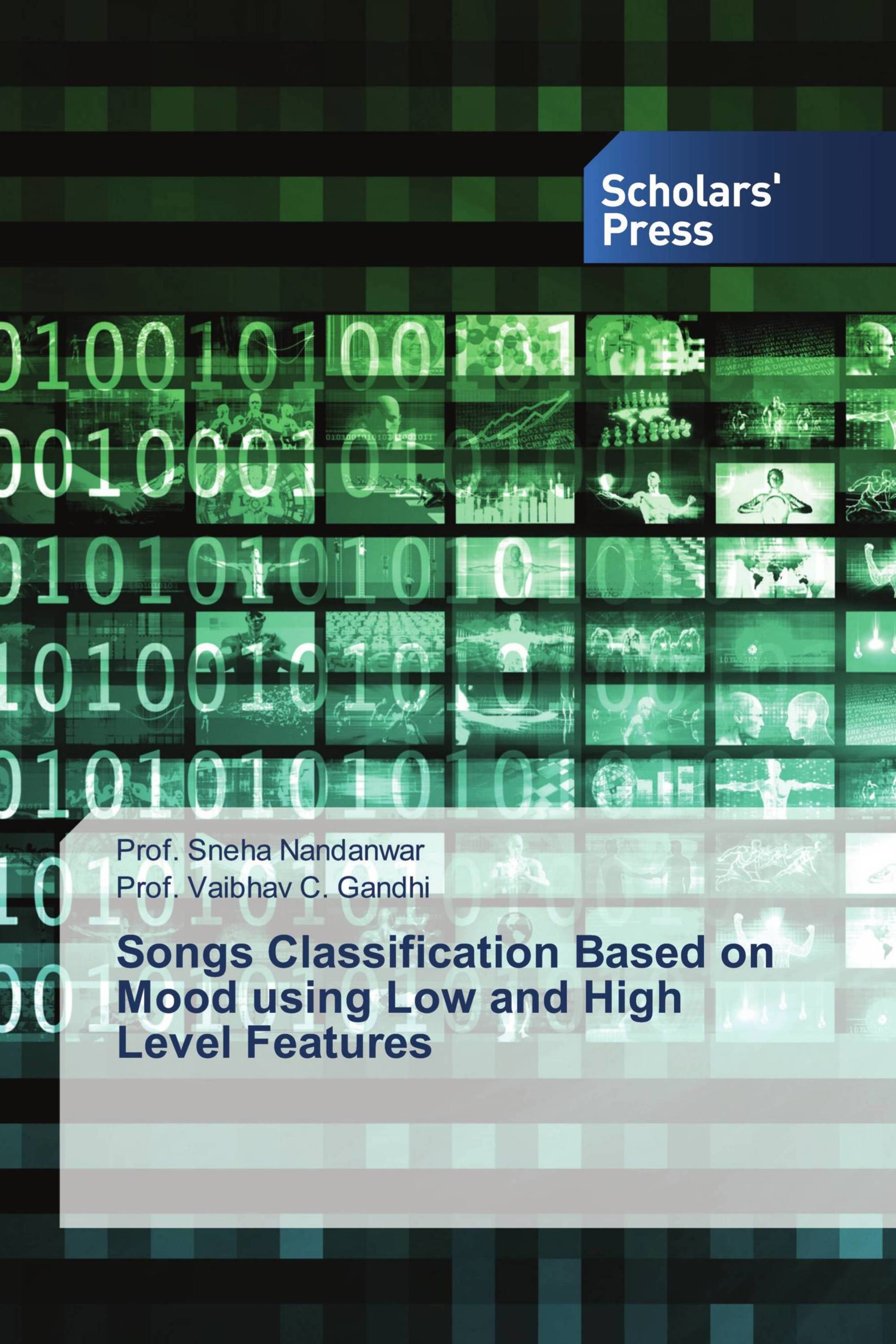 Songs Classification Based on Mood using Low and High Level Features