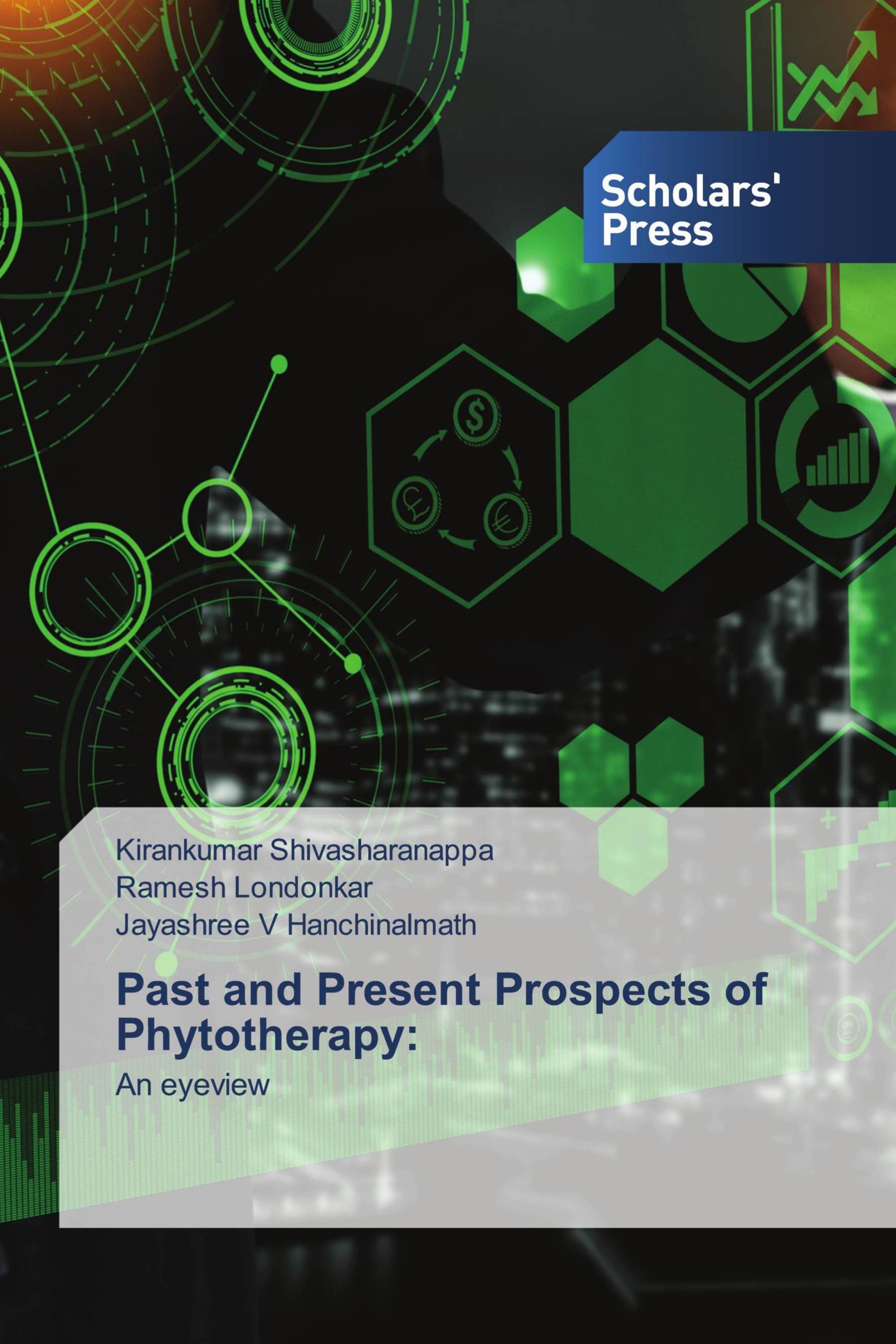 Past and Present Prospects of Phytotherapy: