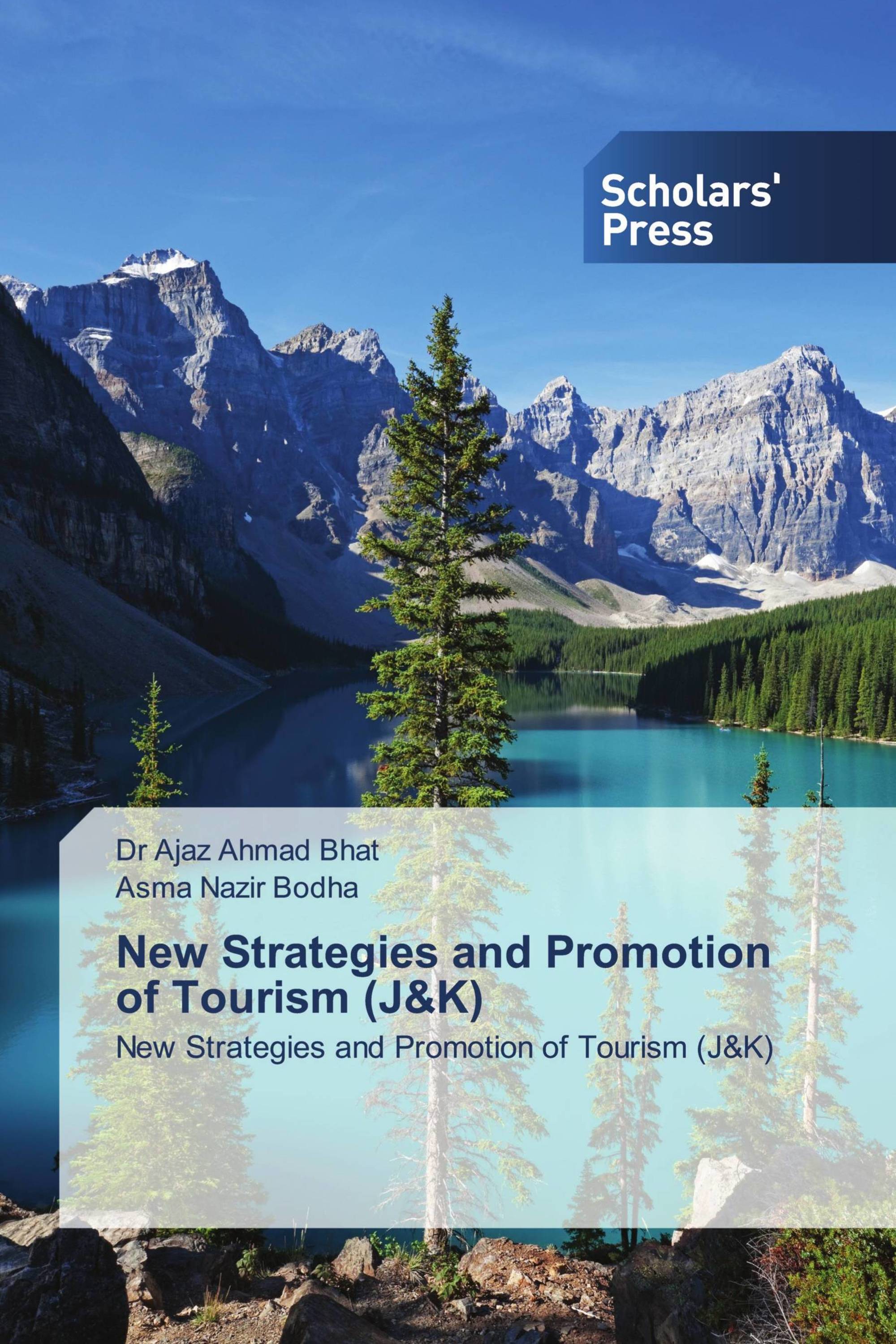 New Strategies and Promotion of Tourism (J&K)