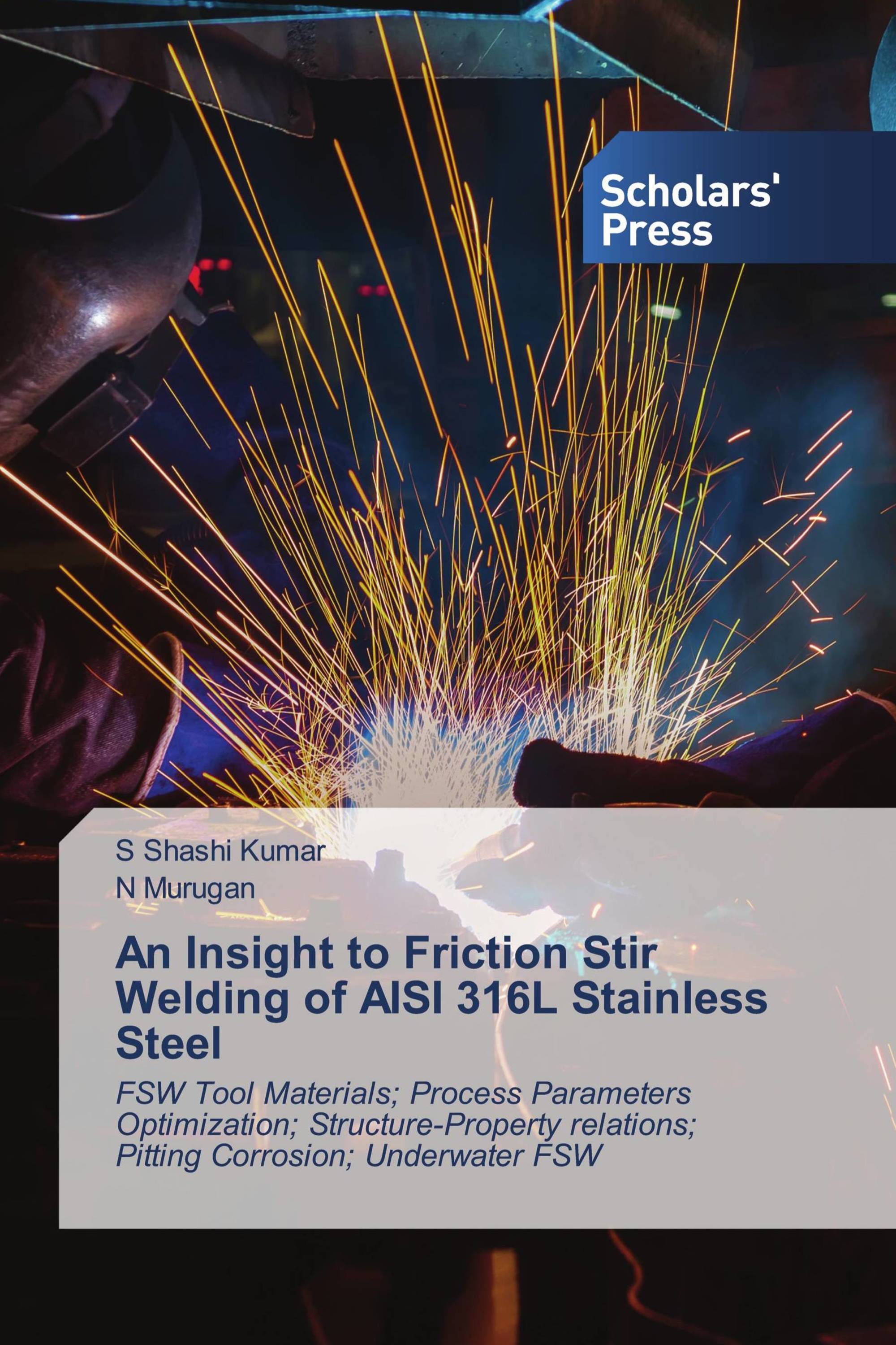 An Insight to Friction Stir Welding of AISI 316L Stainless Steel