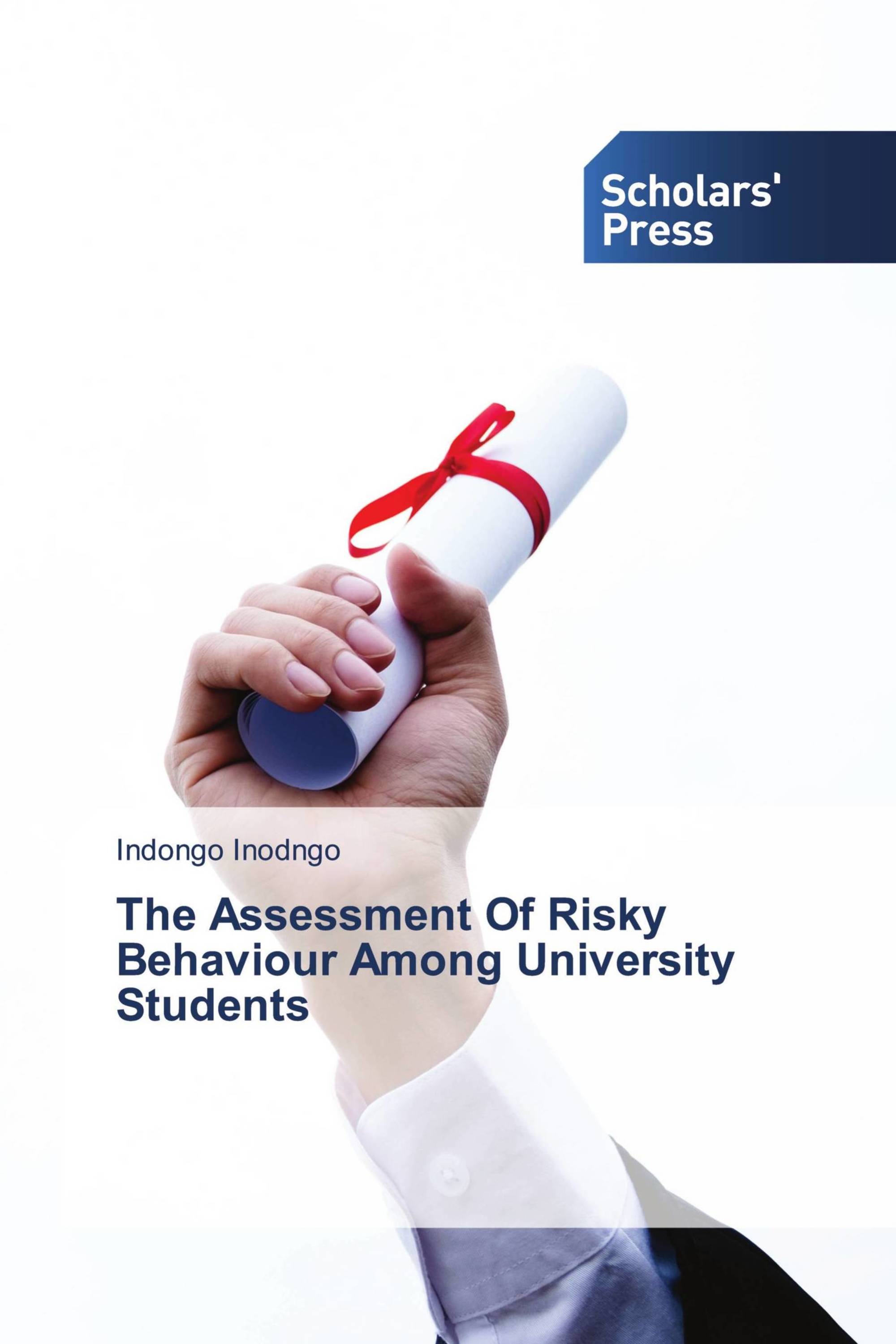 The Assessment Of Risky Behaviour Among University Students