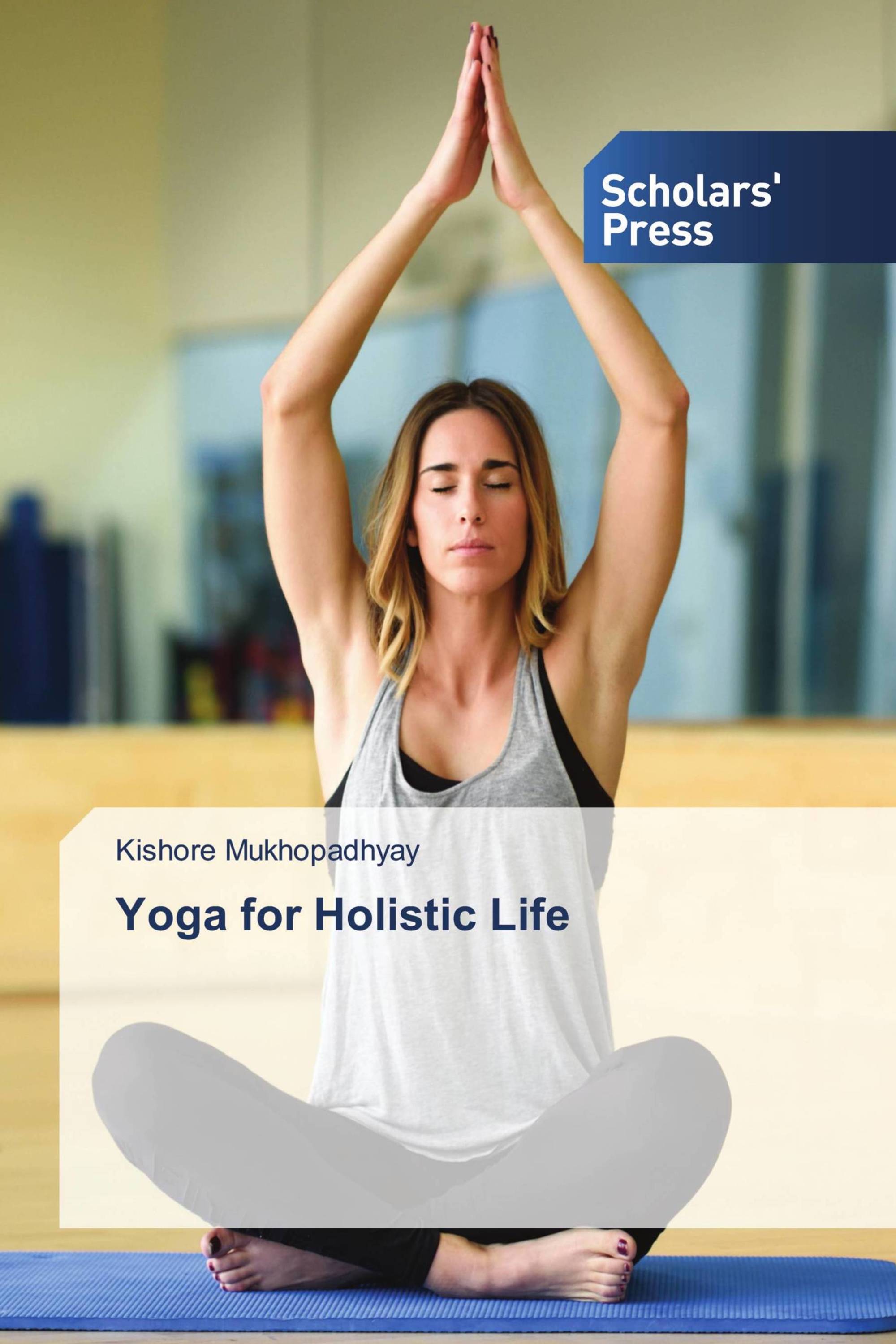 Yoga for Holistic Life