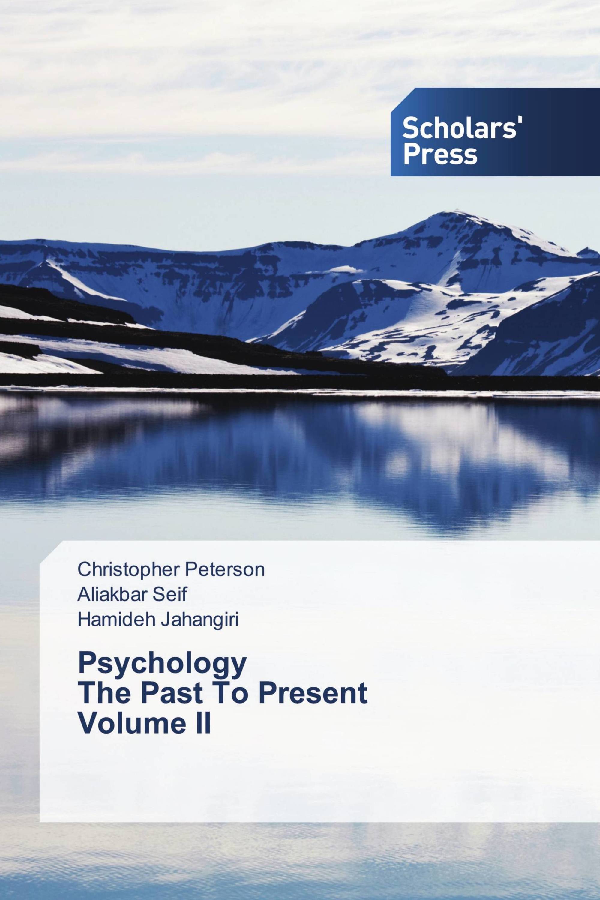 Psychology The Past To Present Volume II