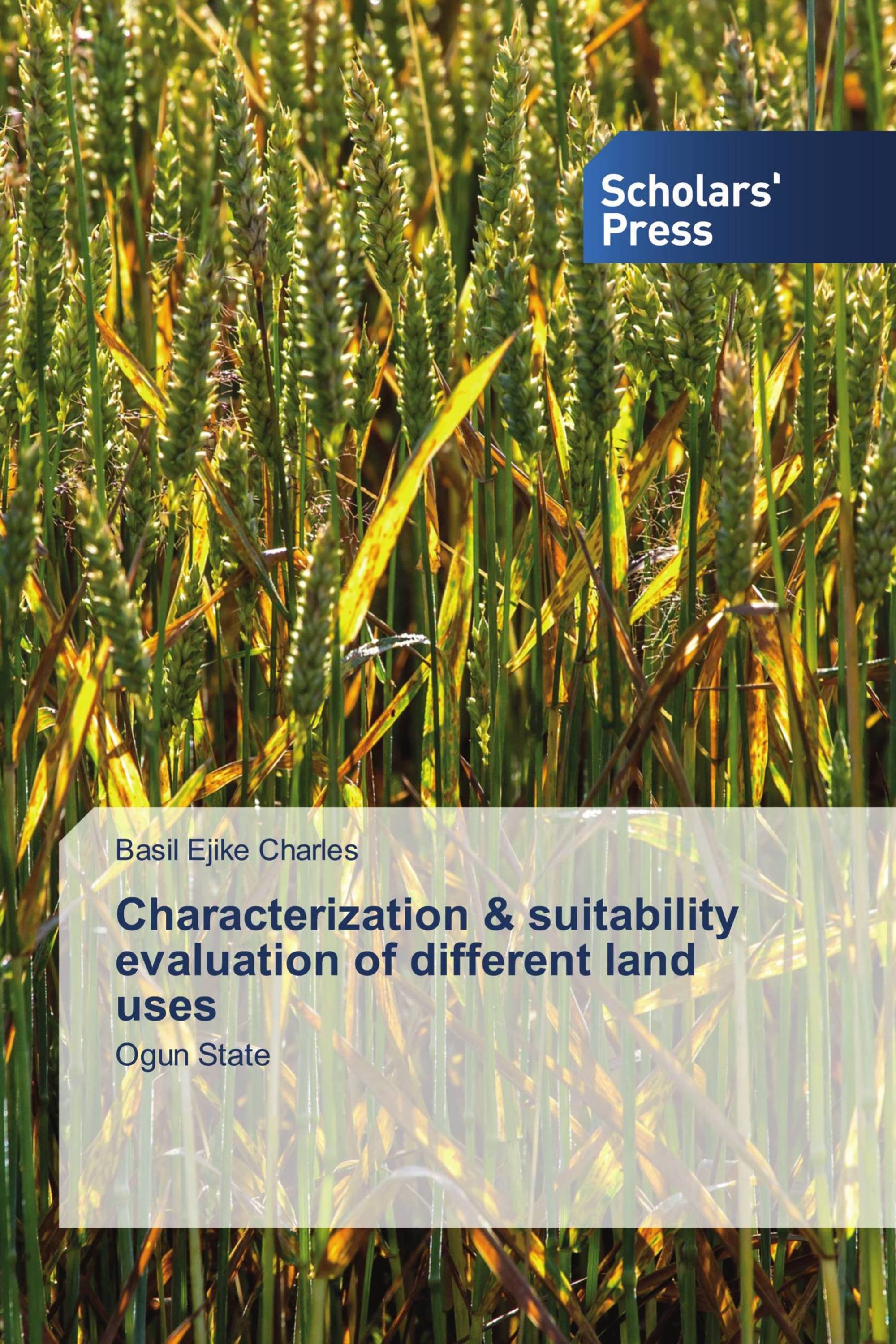 Characterization & suitability evaluation of different land uses