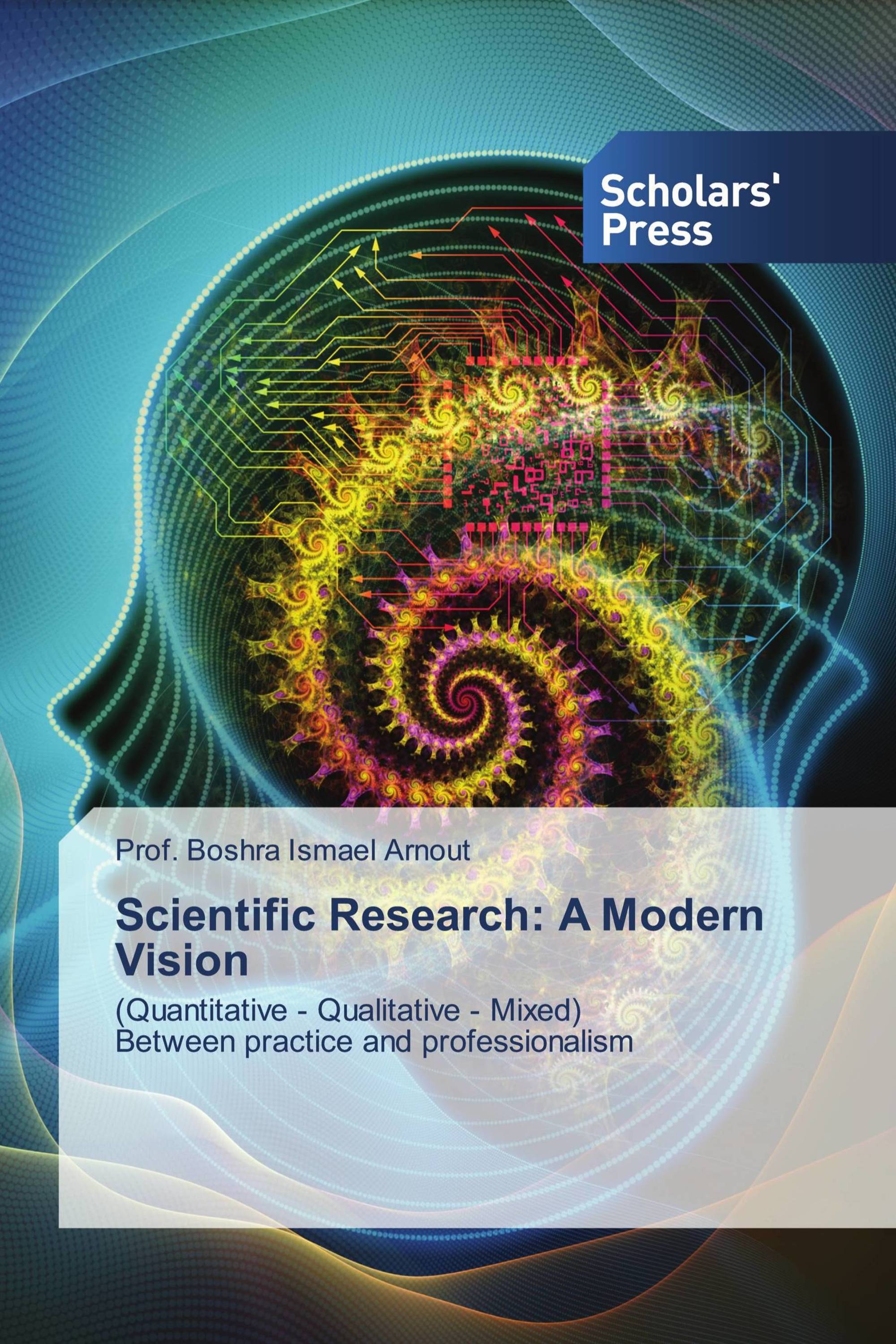 Scientific Research: A Modern Vision