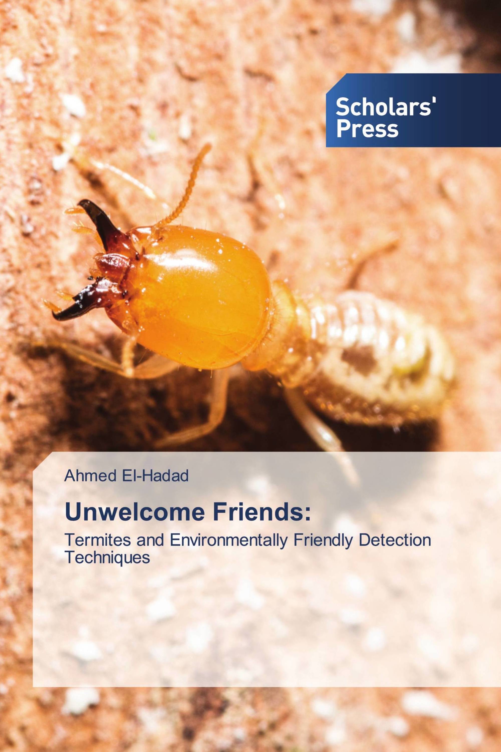 Unwelcome Friends: