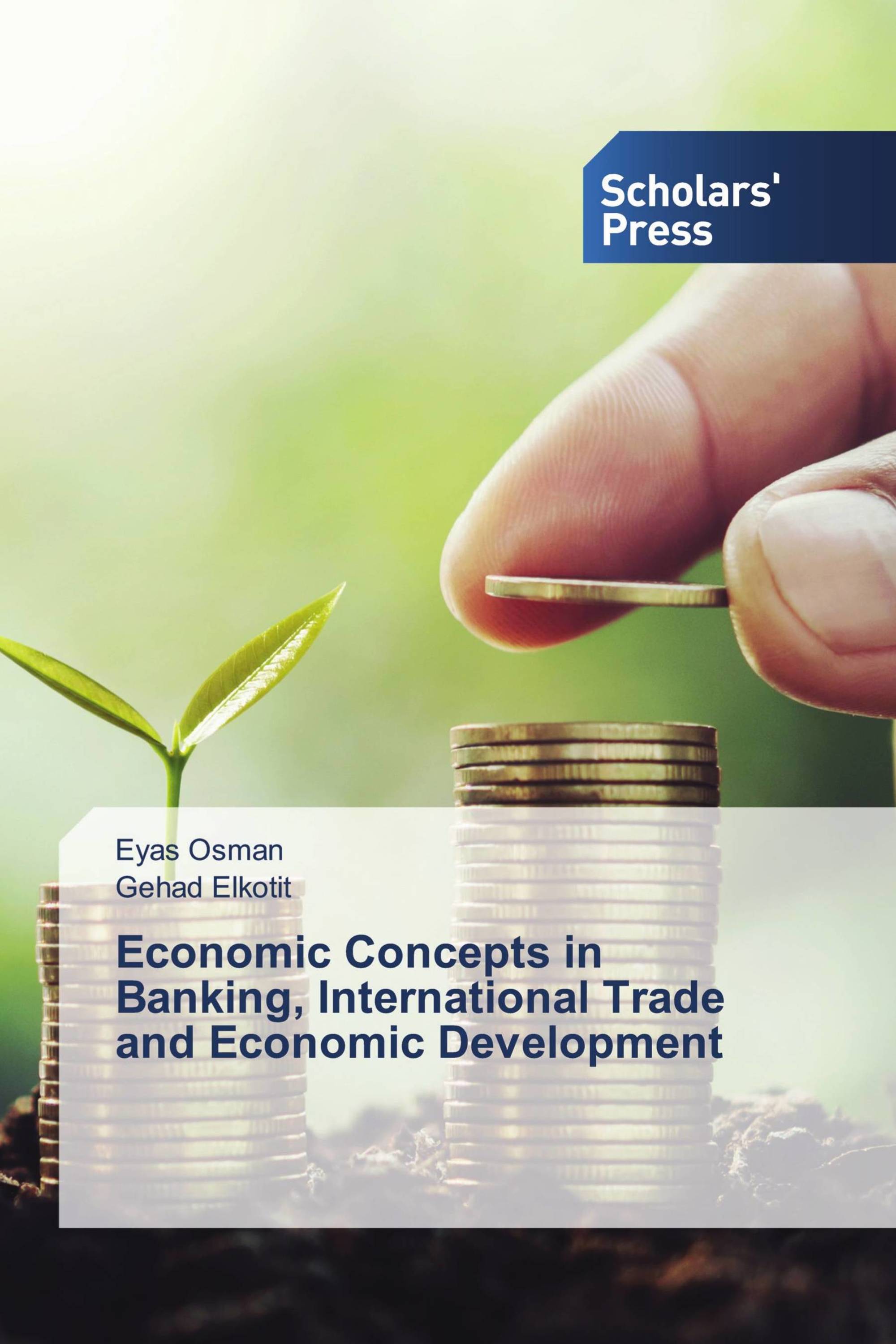 Economic Concepts in Banking, International Trade and Economic Development