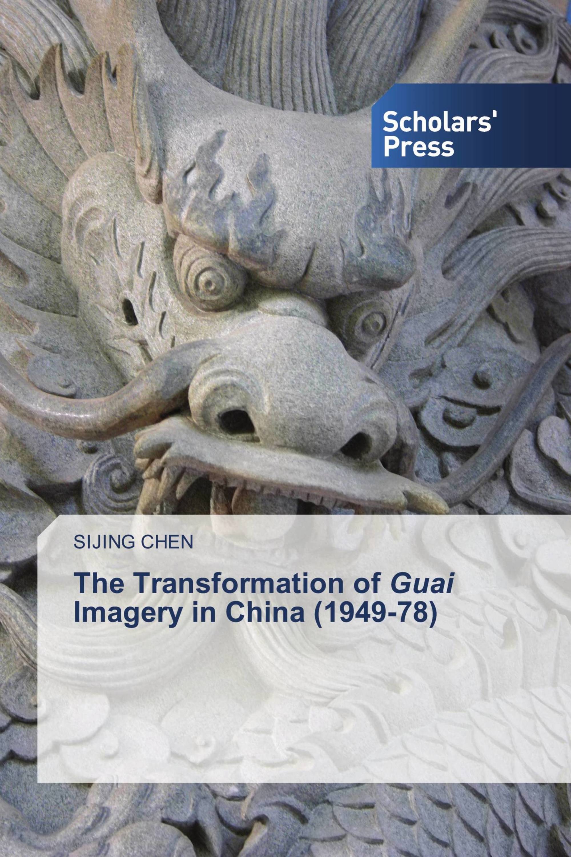 The Transformation of Guai Imagery in China (1949-78)