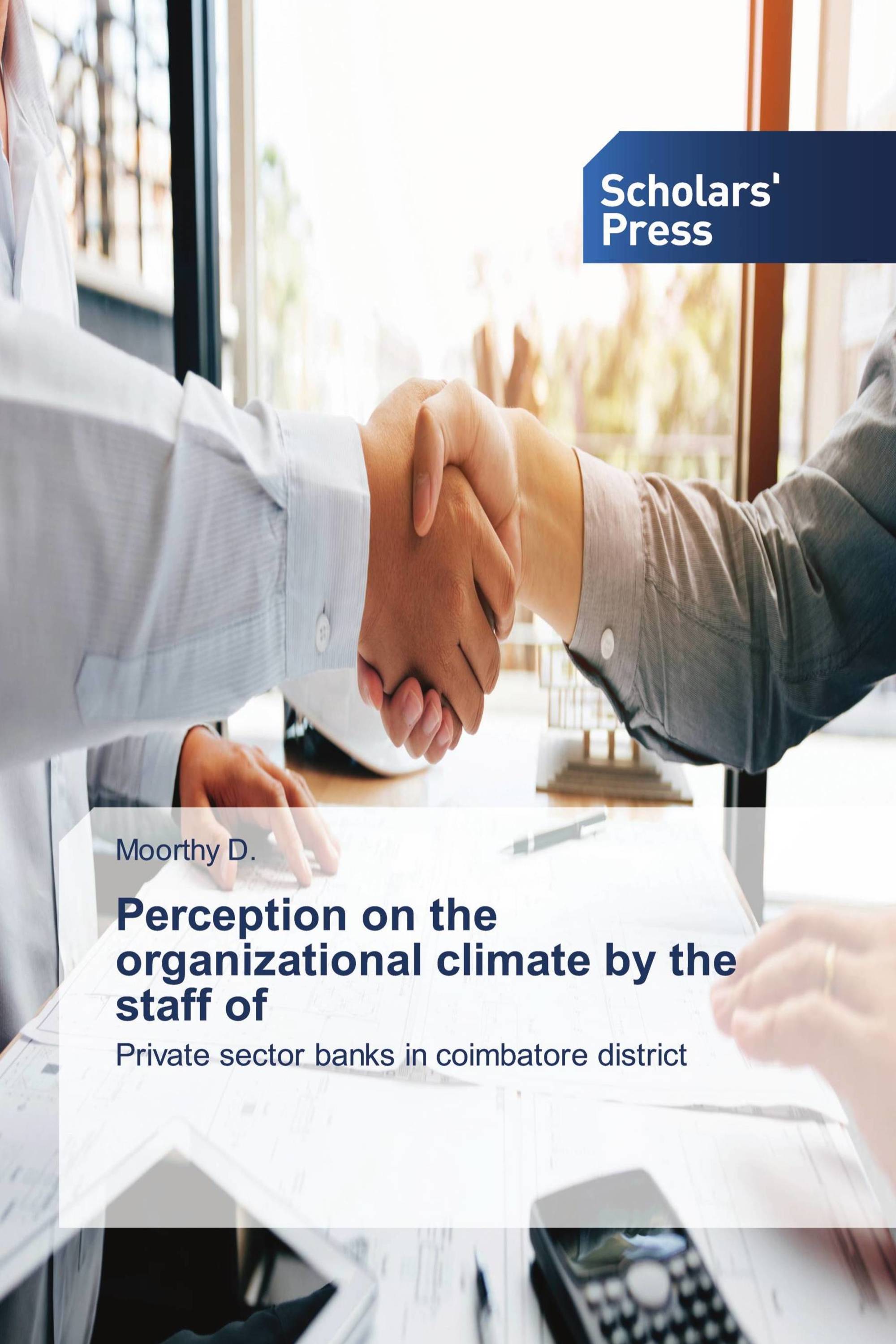 Perception on the organizational climate by the staff of