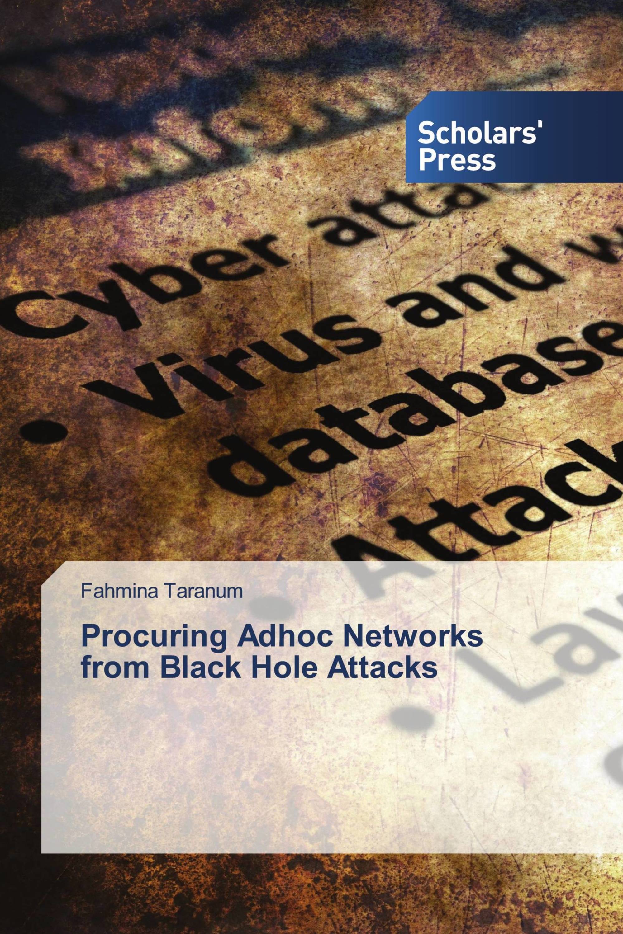 Procuring Adhoc Networks from Black Hole Attacks