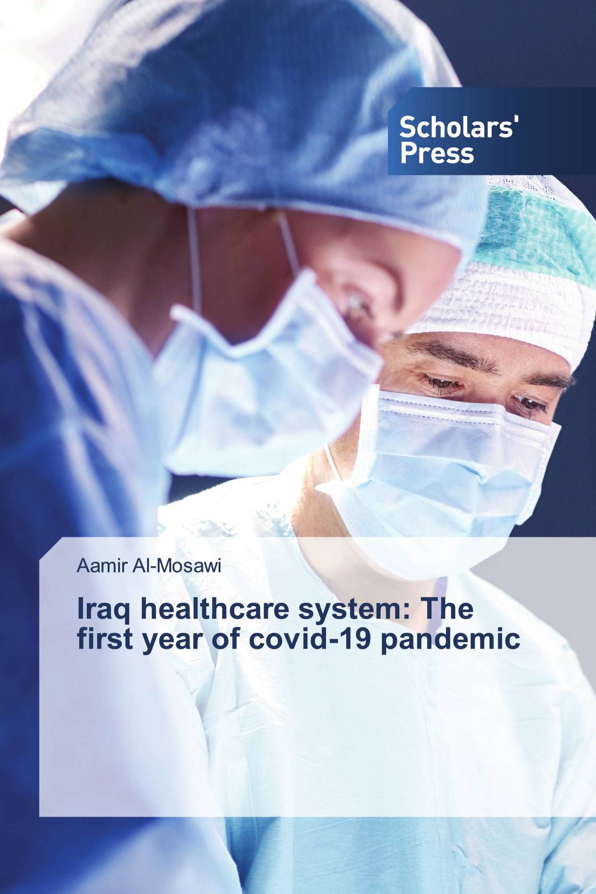 Iraq healthcare system: The first year of covid-19 pandemic