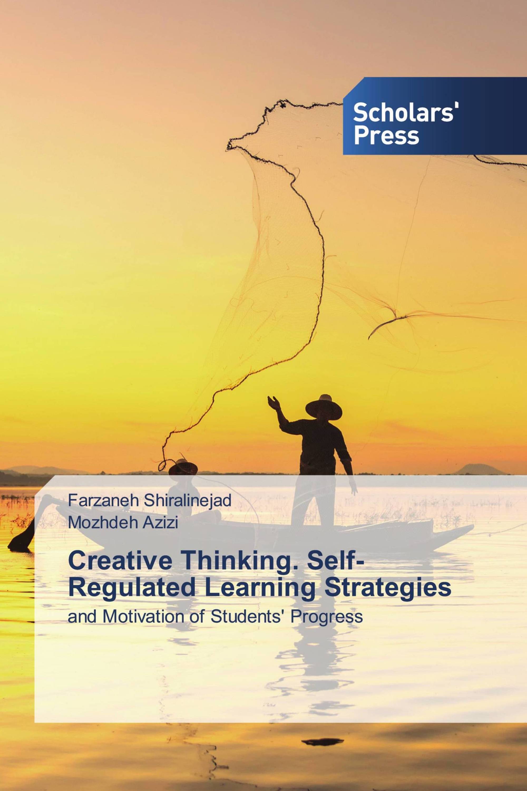 Creative Thinking. Self-Regulated Learning Strategies