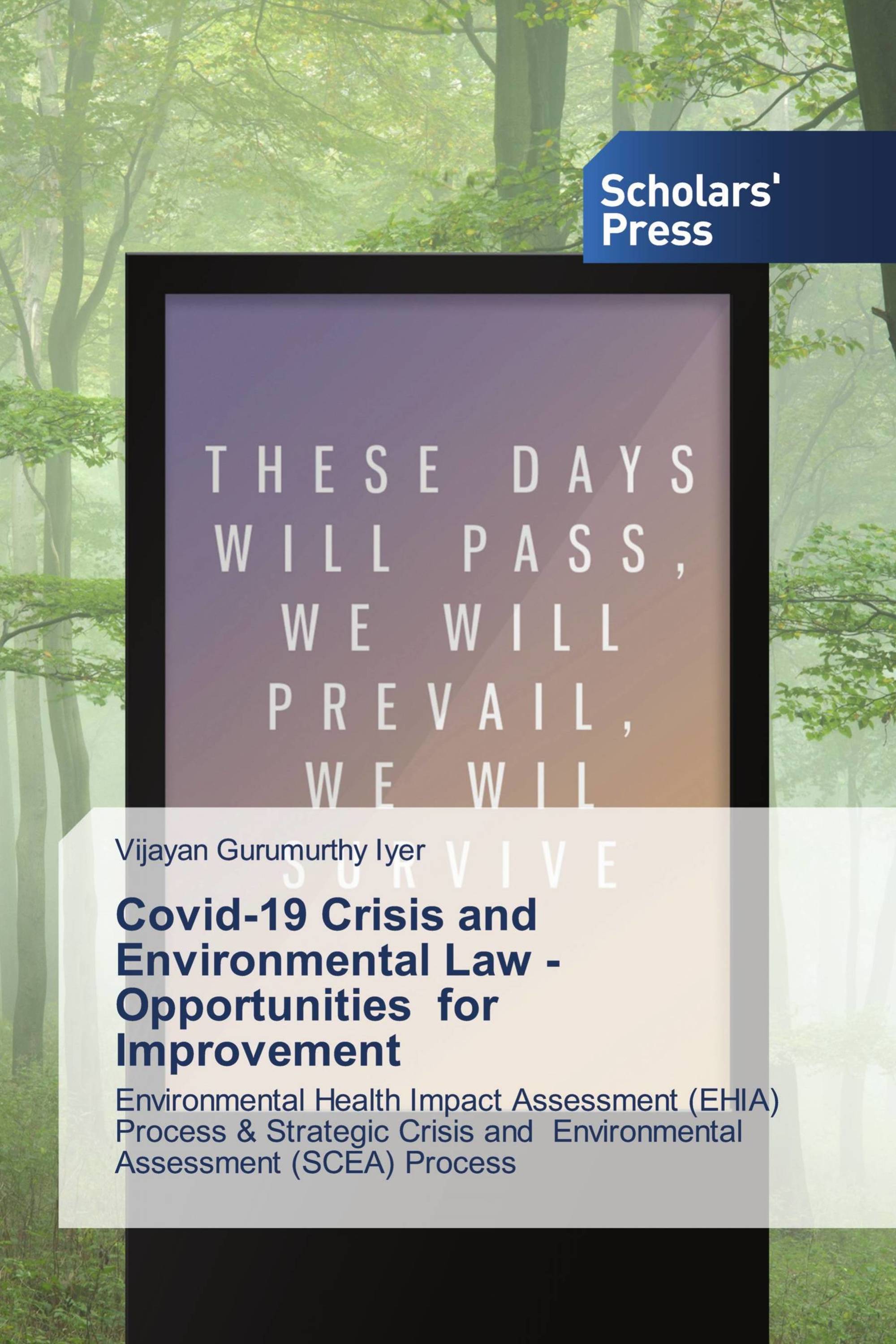 Covid-19 Crisis and Environmental Law -Opportunities for Improvement