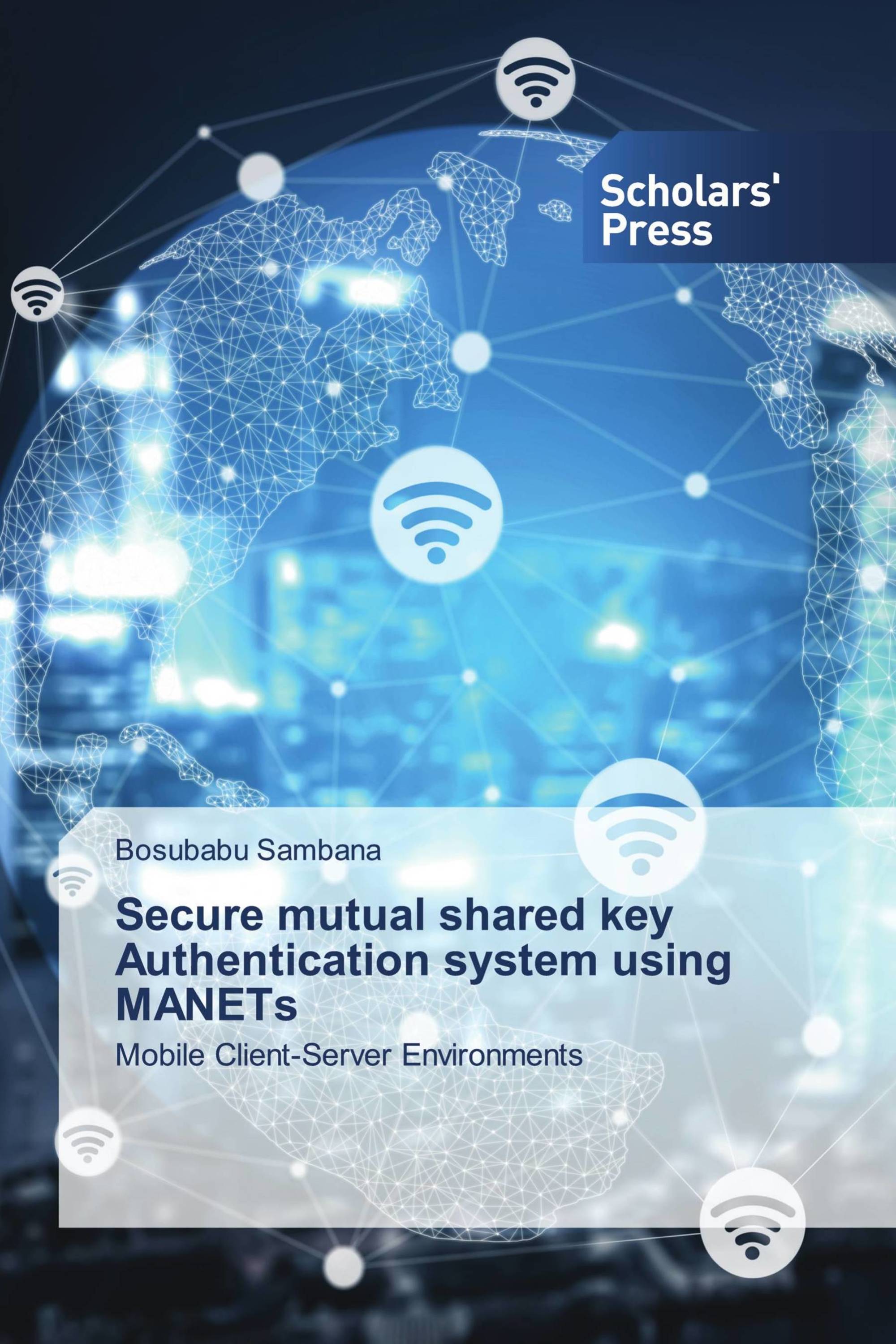 Secure mutual shared key Authentication system using MANETs