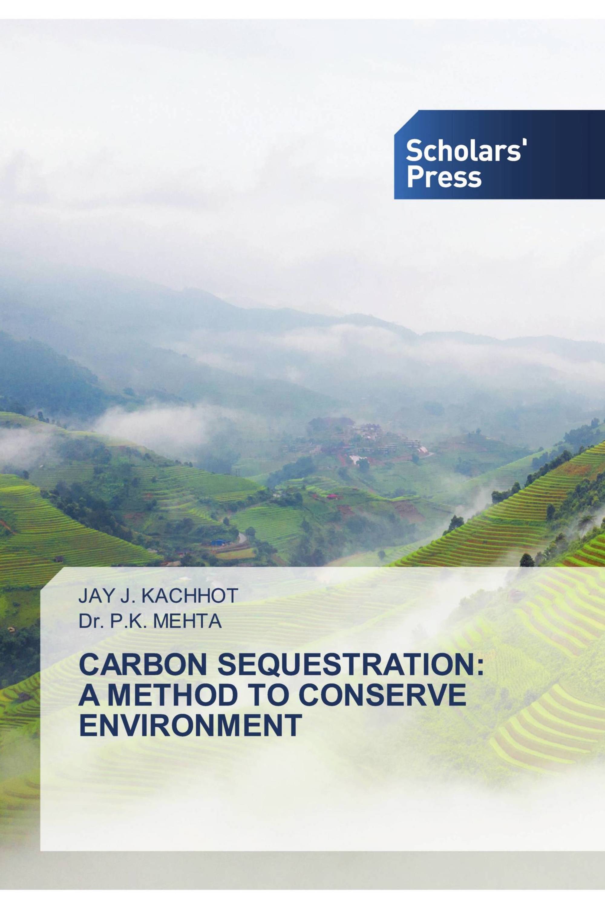 CARBON SEQUESTRATION: A METHOD TO CONSERVE ENVIRONMENT