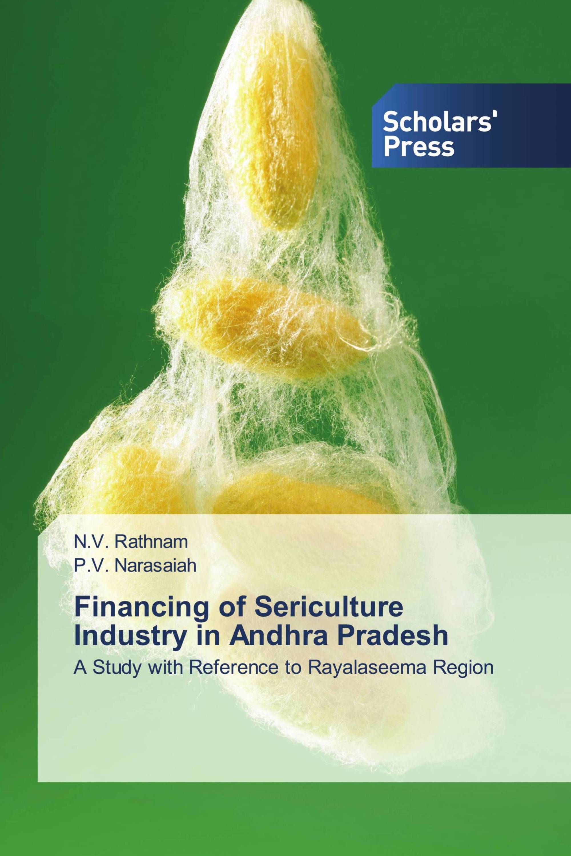 Financing of Sericulture Industry in Andhra Pradesh