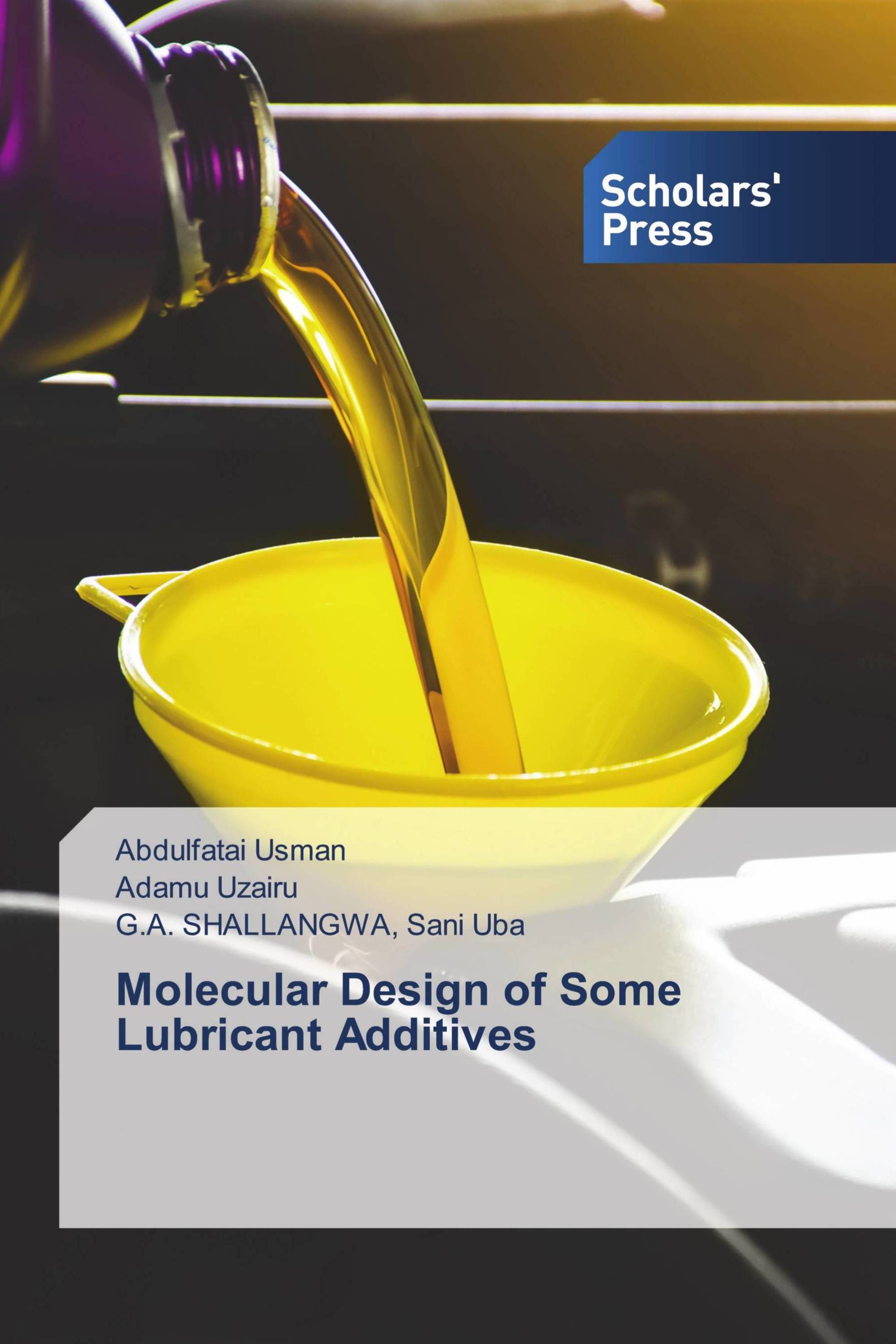 Molecular Design of Some Lubricant Additives