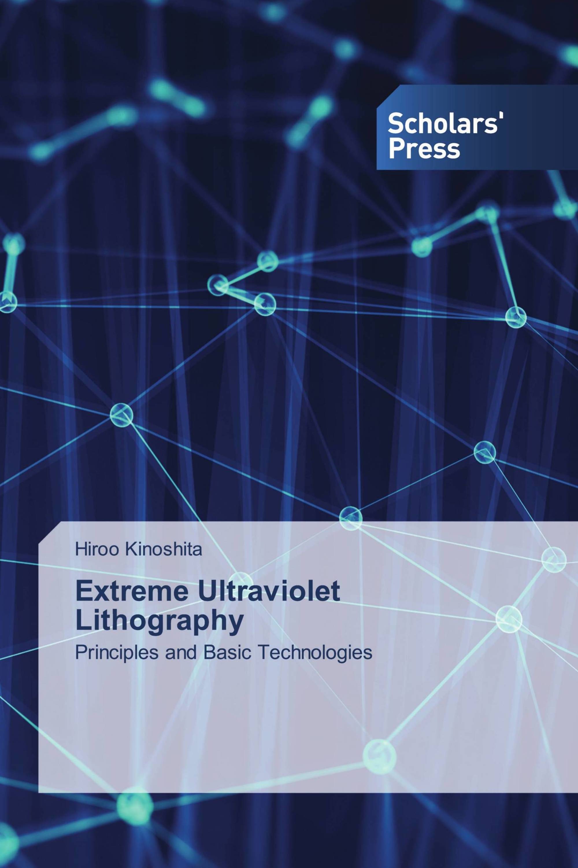 Extreme Ultraviolet Lithography