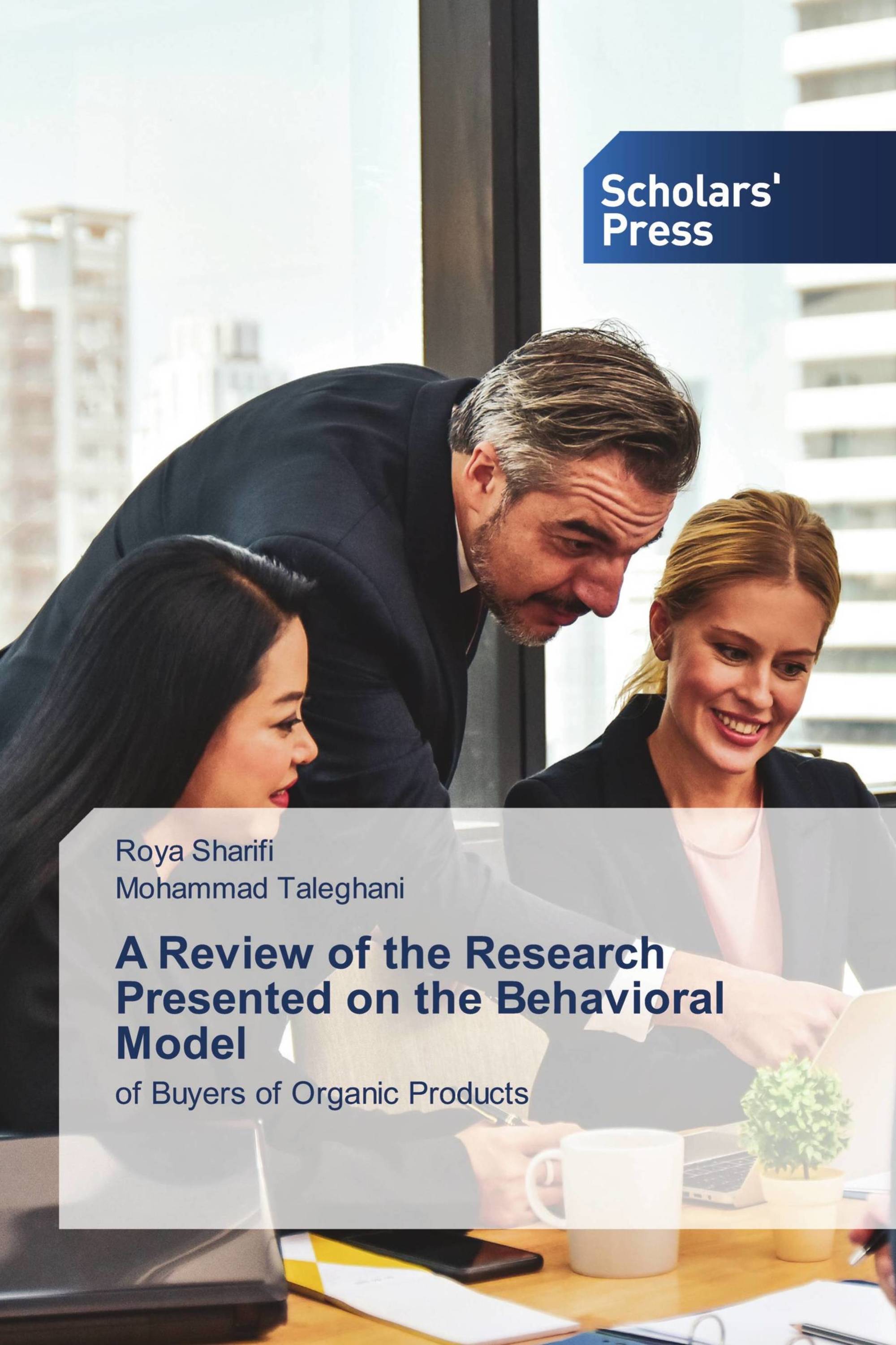 A Review of the Research Presented on the Behavioral Model