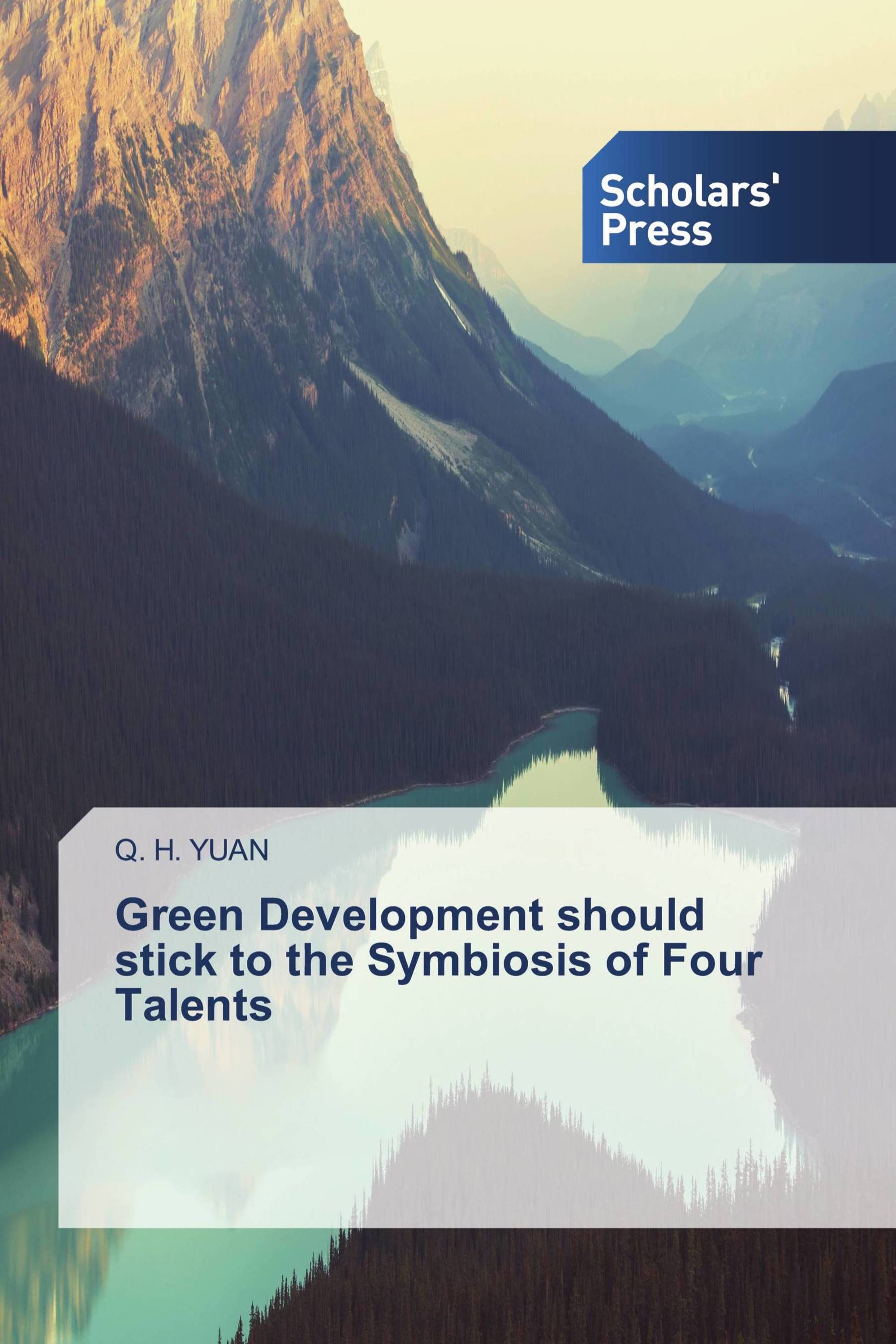 Green Development should stick to the Symbiosis of Four Talents