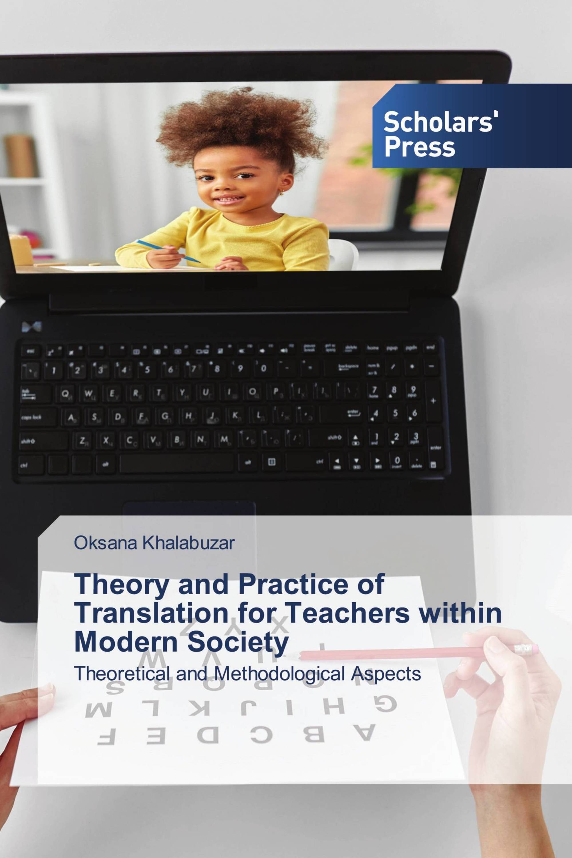 Theory and Practice of Translation for Teachers within Modern Society