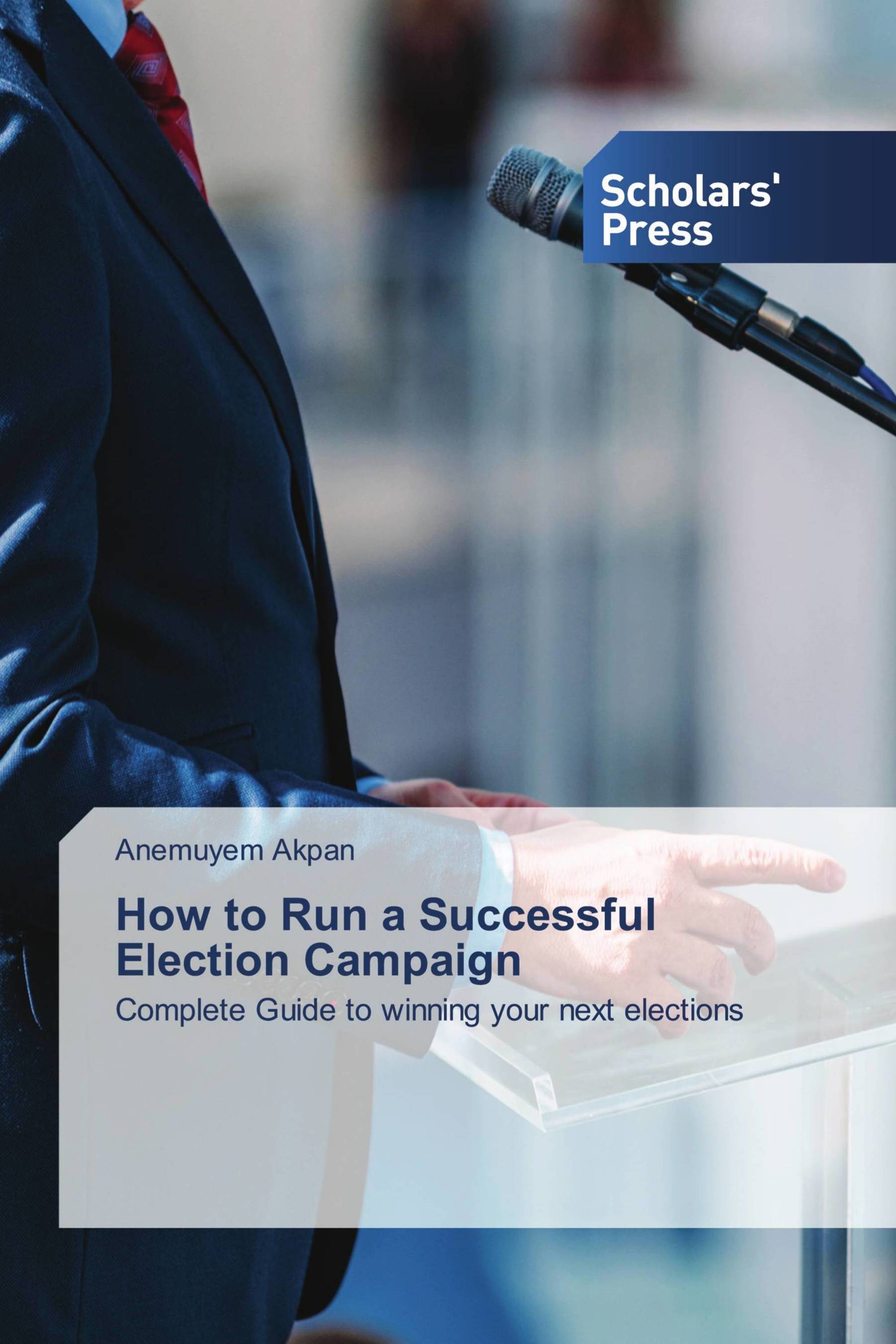 How to Run a Successful Election Campaign