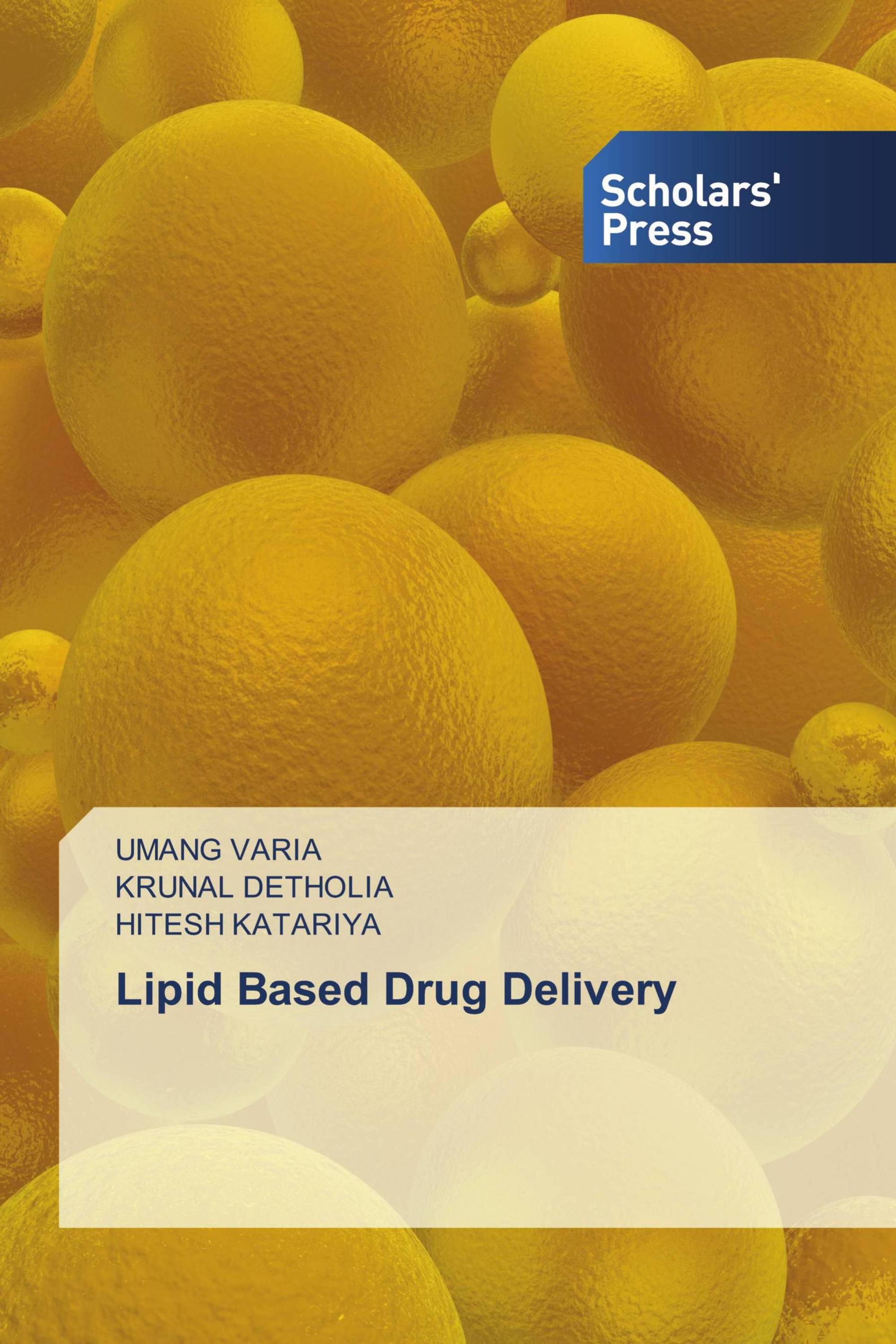 Lipid Based Drug Delivery