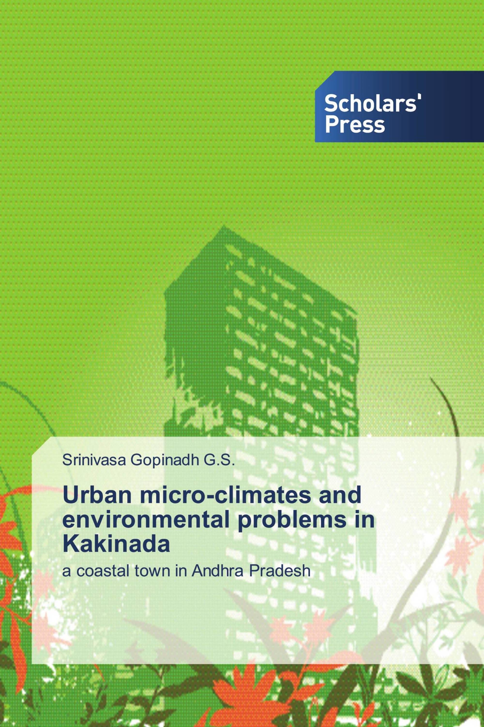 Urban micro-climates and environmental problems in Kakinada