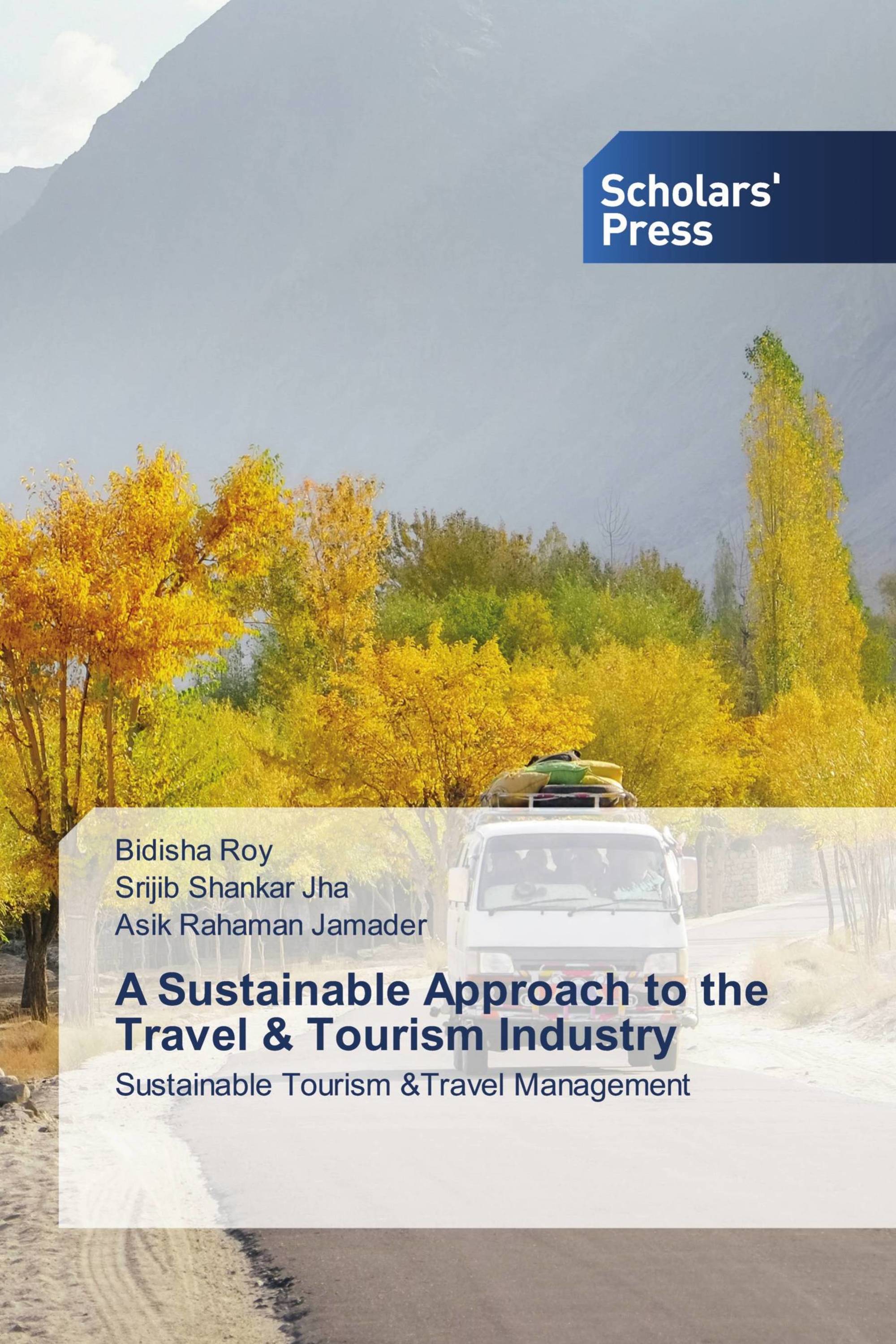 A Sustainable Approach to the Travel & Tourism Industry