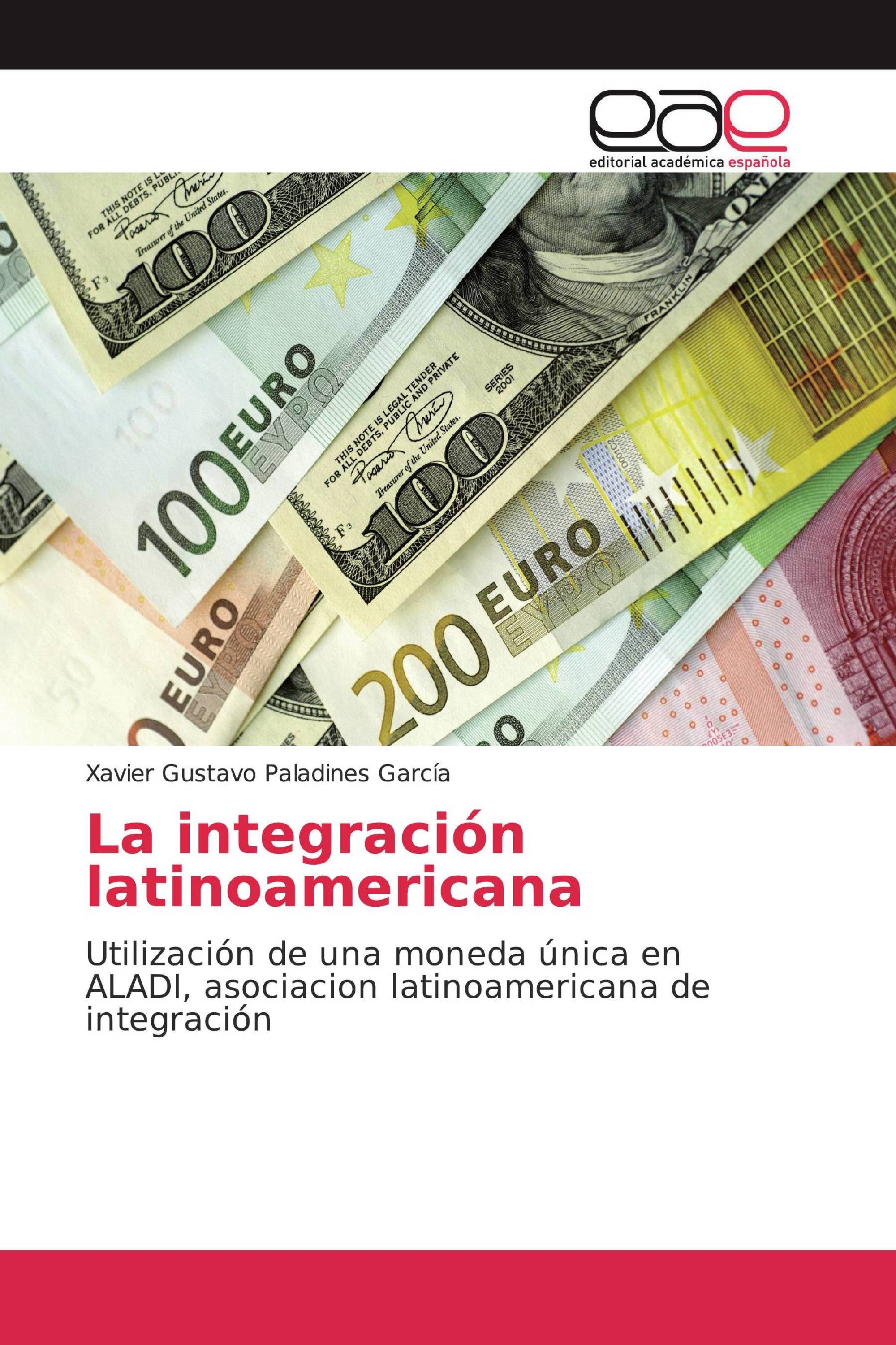 La integración latinoamericana