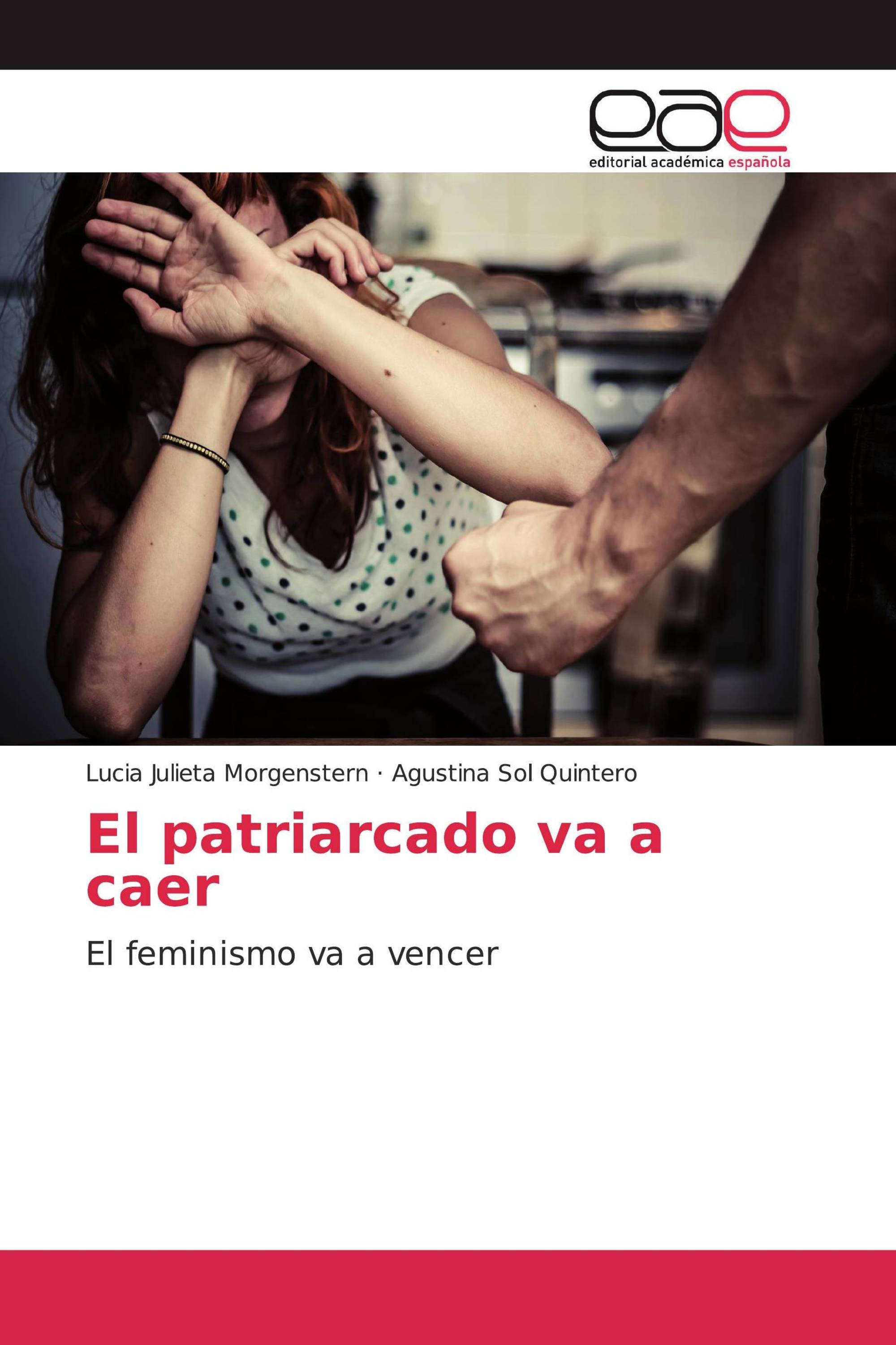 El patriarcado va a caer