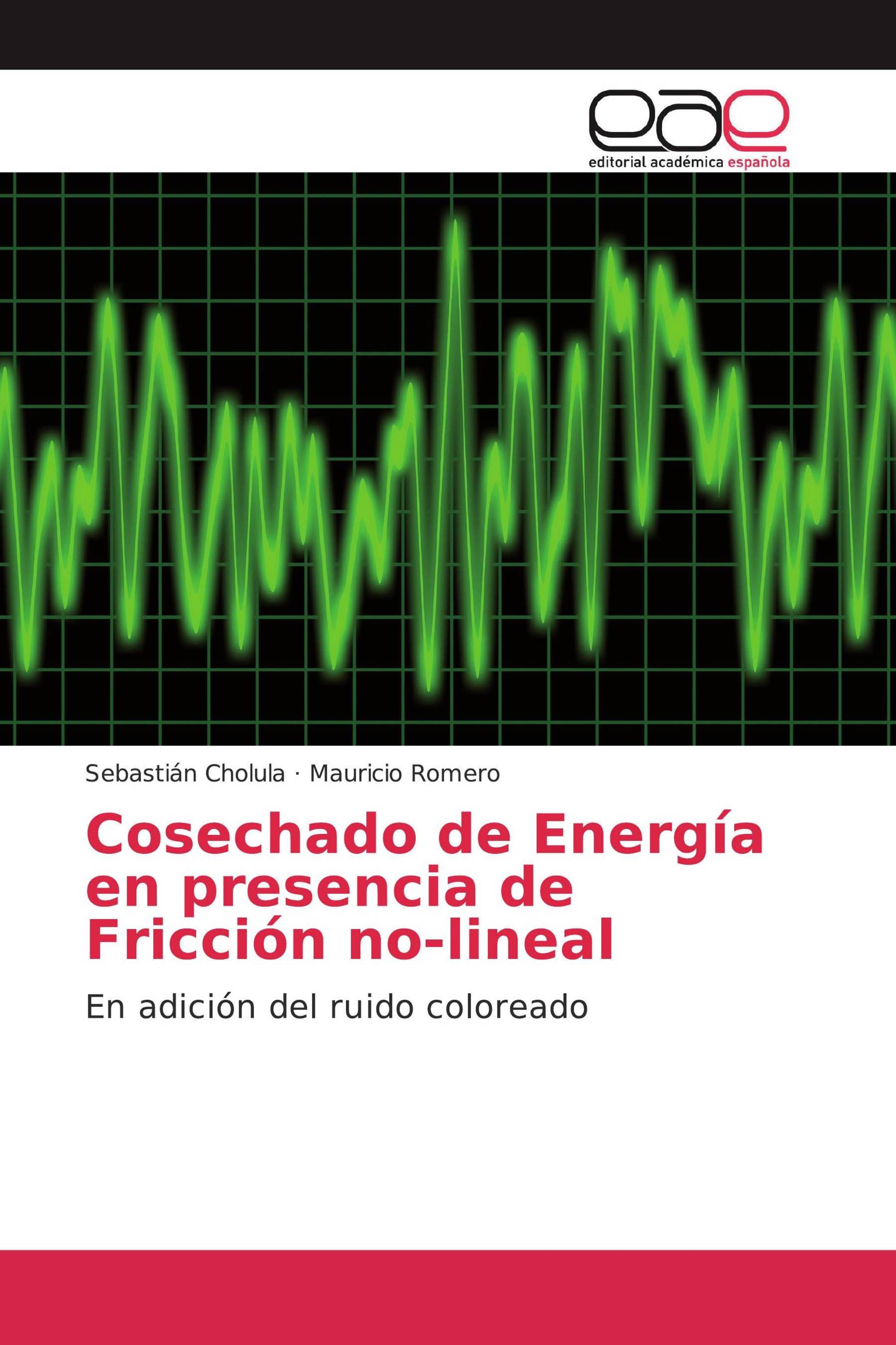 Cosechado de Energía en presencia de Fricción no-lineal