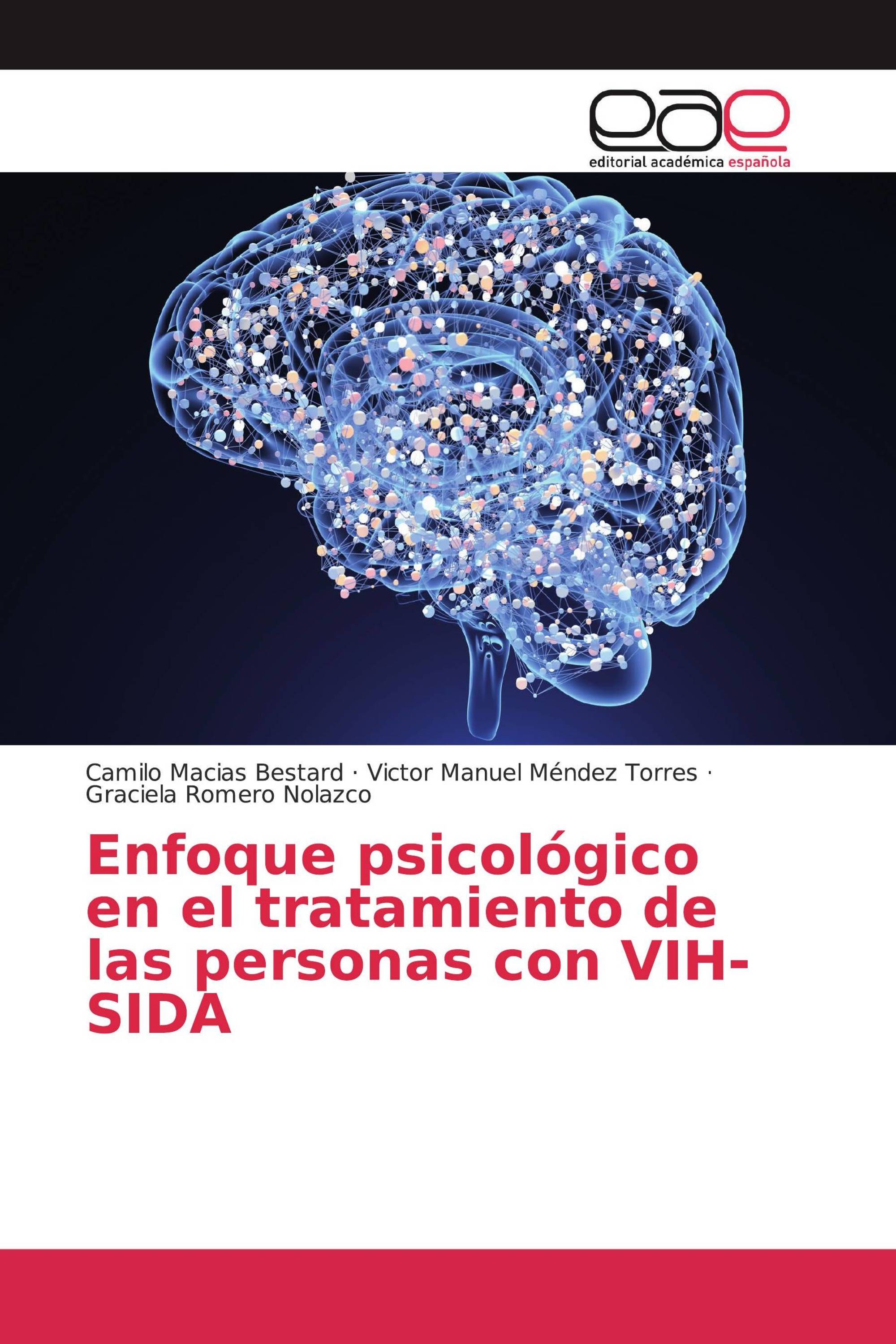 Enfoque psicológico en el tratamiento de las personas con VIH-SIDA