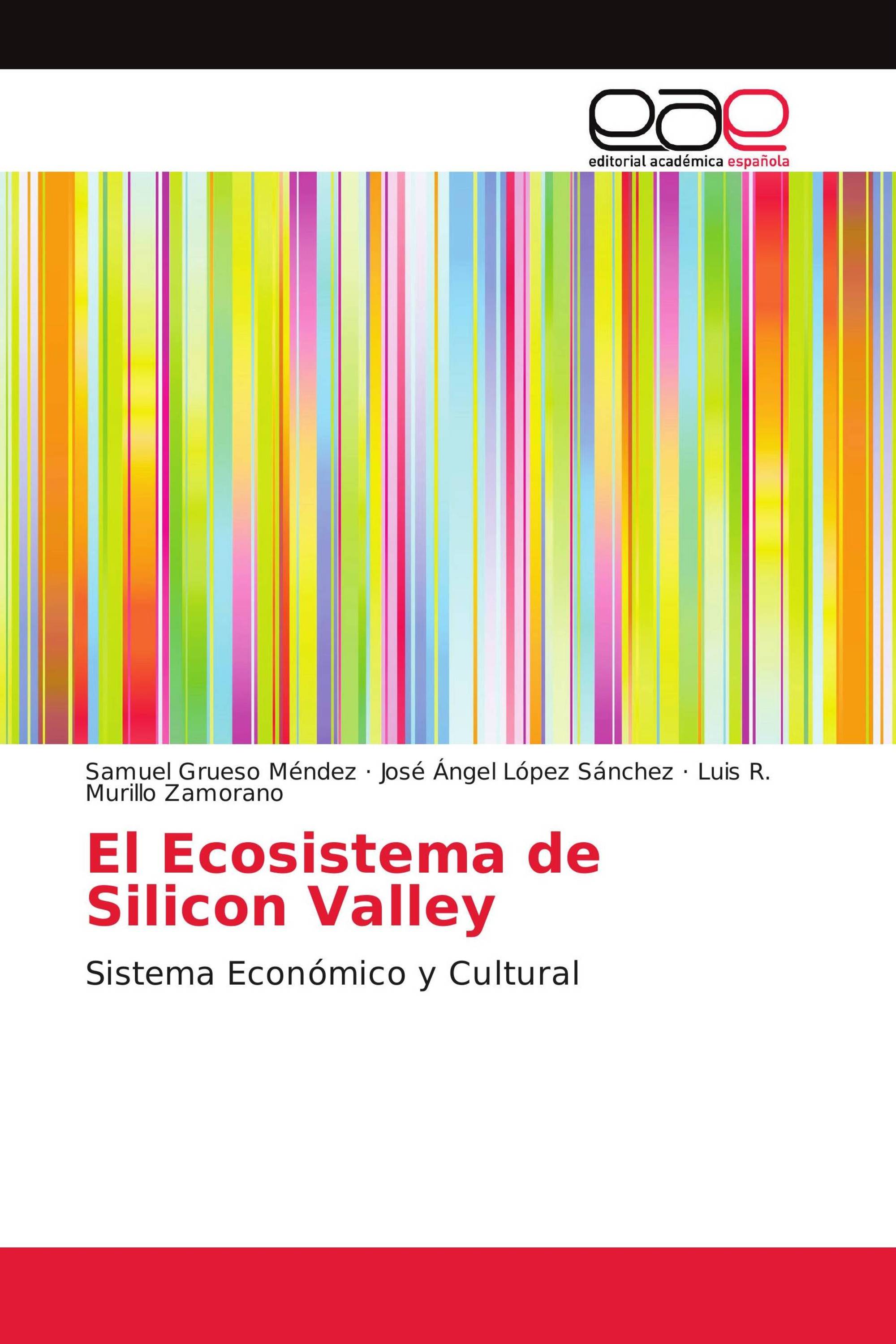 El Ecosistema de Silicon Valley