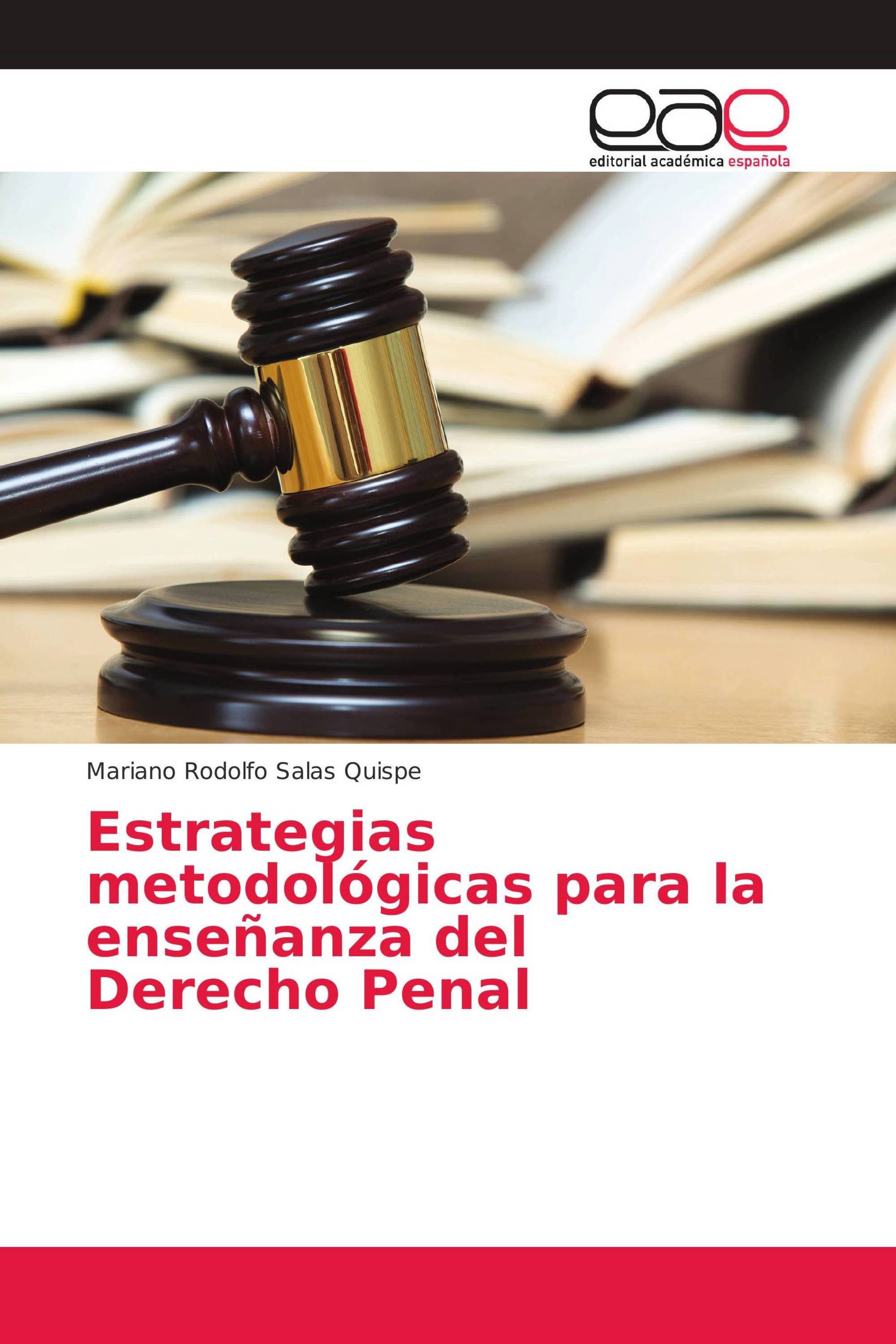 Estrategias Metodológicas Para La Enseñanza Del Derecho Penal 978 613 8 98296 8 1706